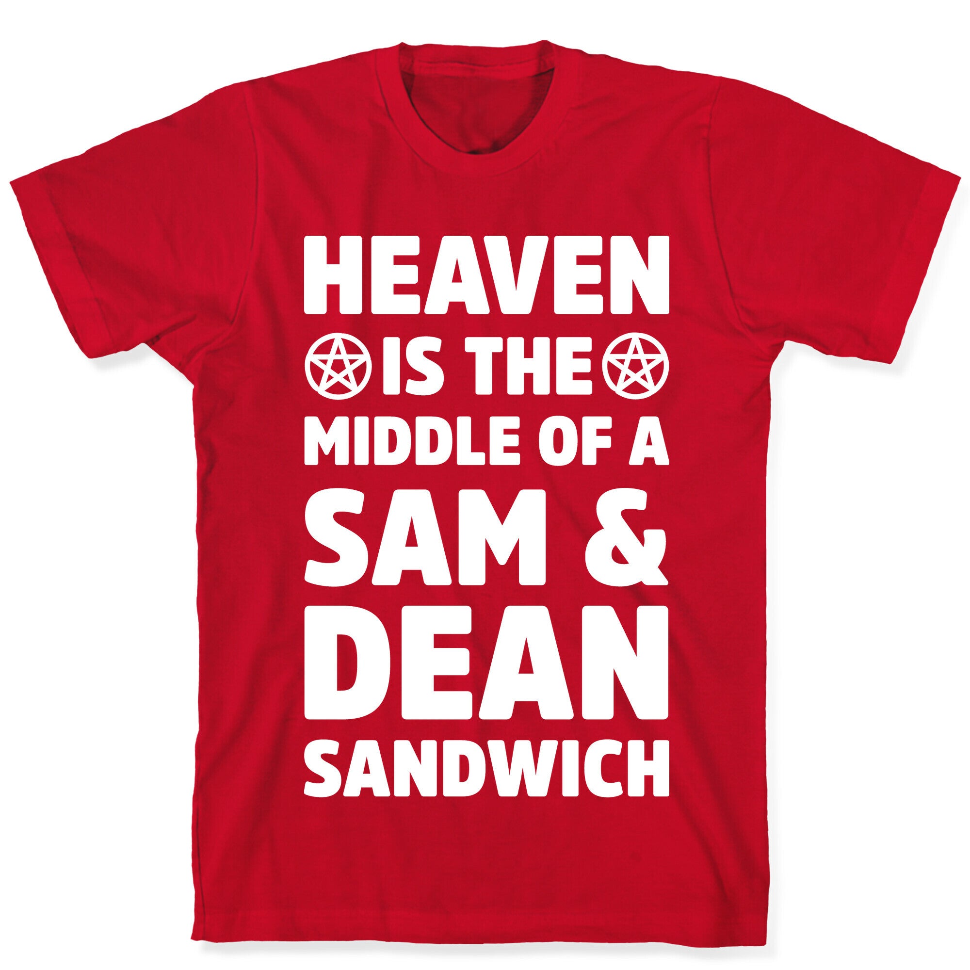 Heaven Is The Middle Of A Sam And Dean Sandwich T-Shirt