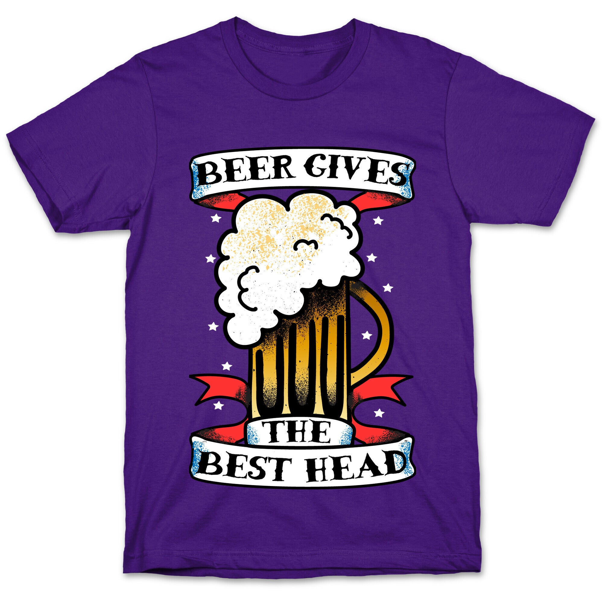 Beer Gives the Best Head T-Shirt