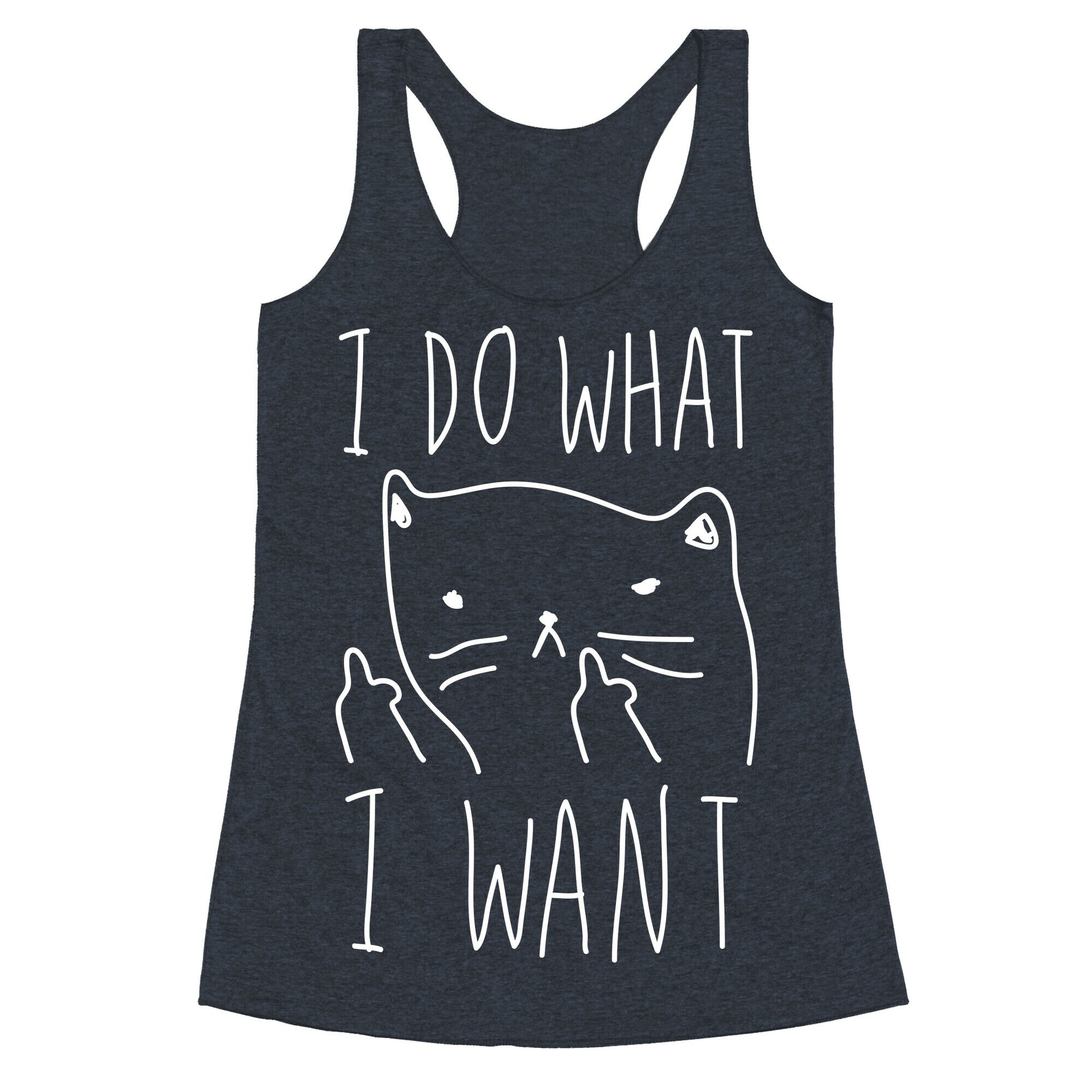 I Do What I Want Cat Racerback Tank