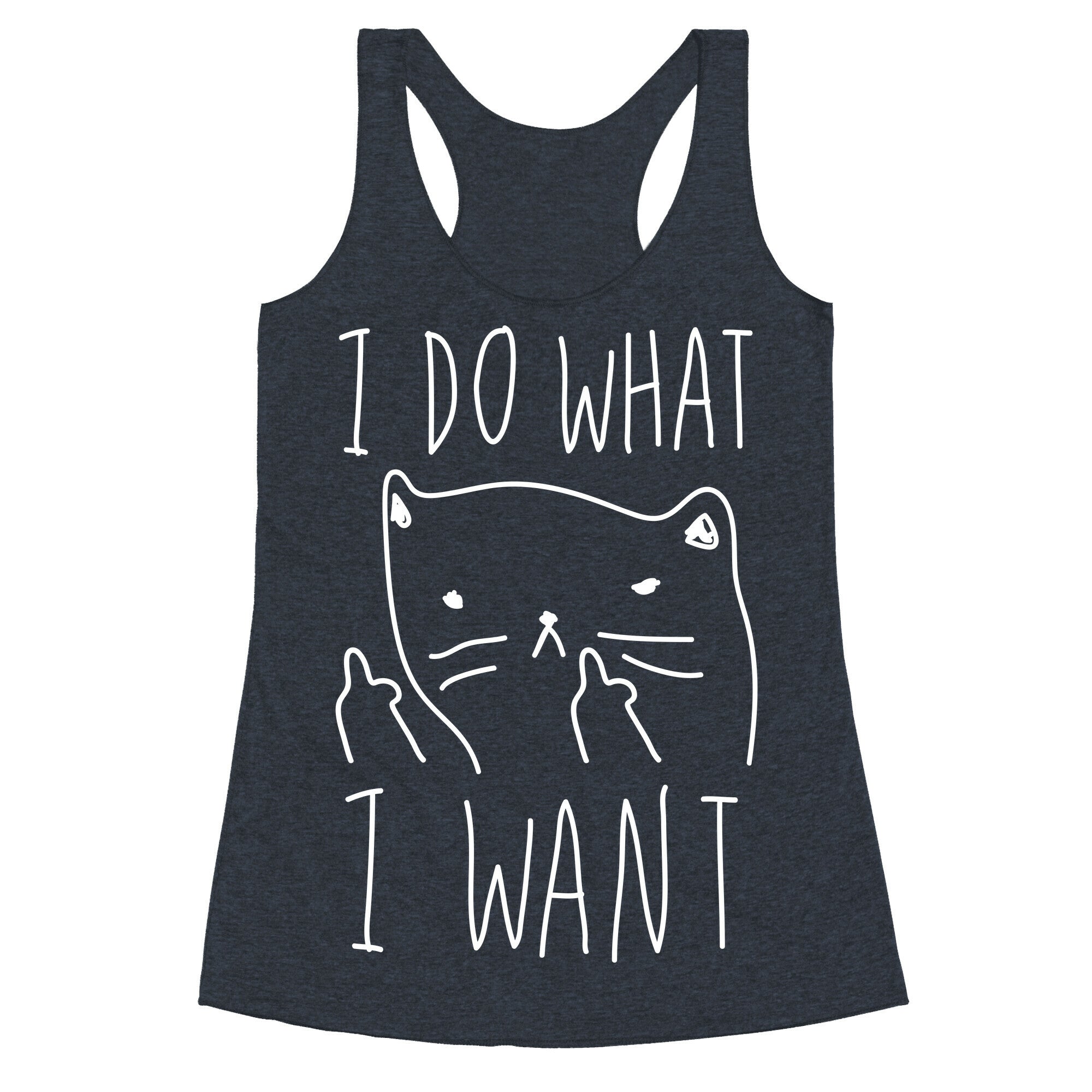 I Do What I Want Cat Racerback Tank