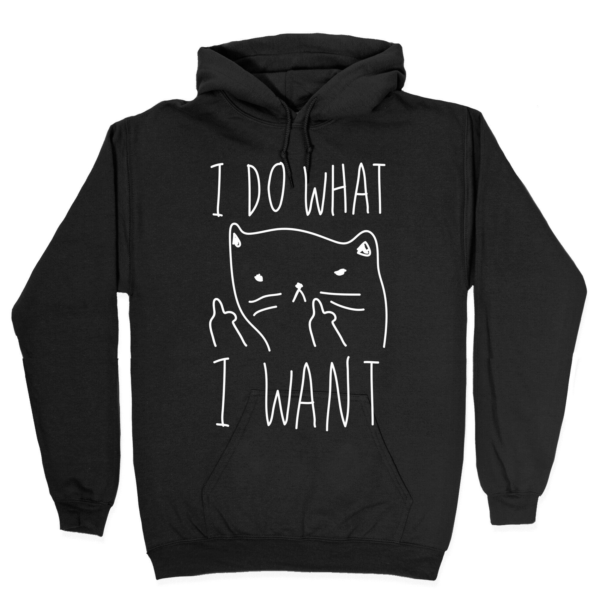 I Do What I Want Cat Hoodie