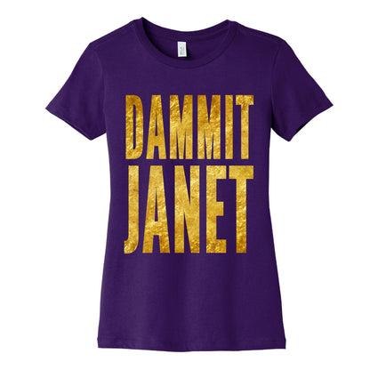 Dammit Janet Women's Cotton Tee