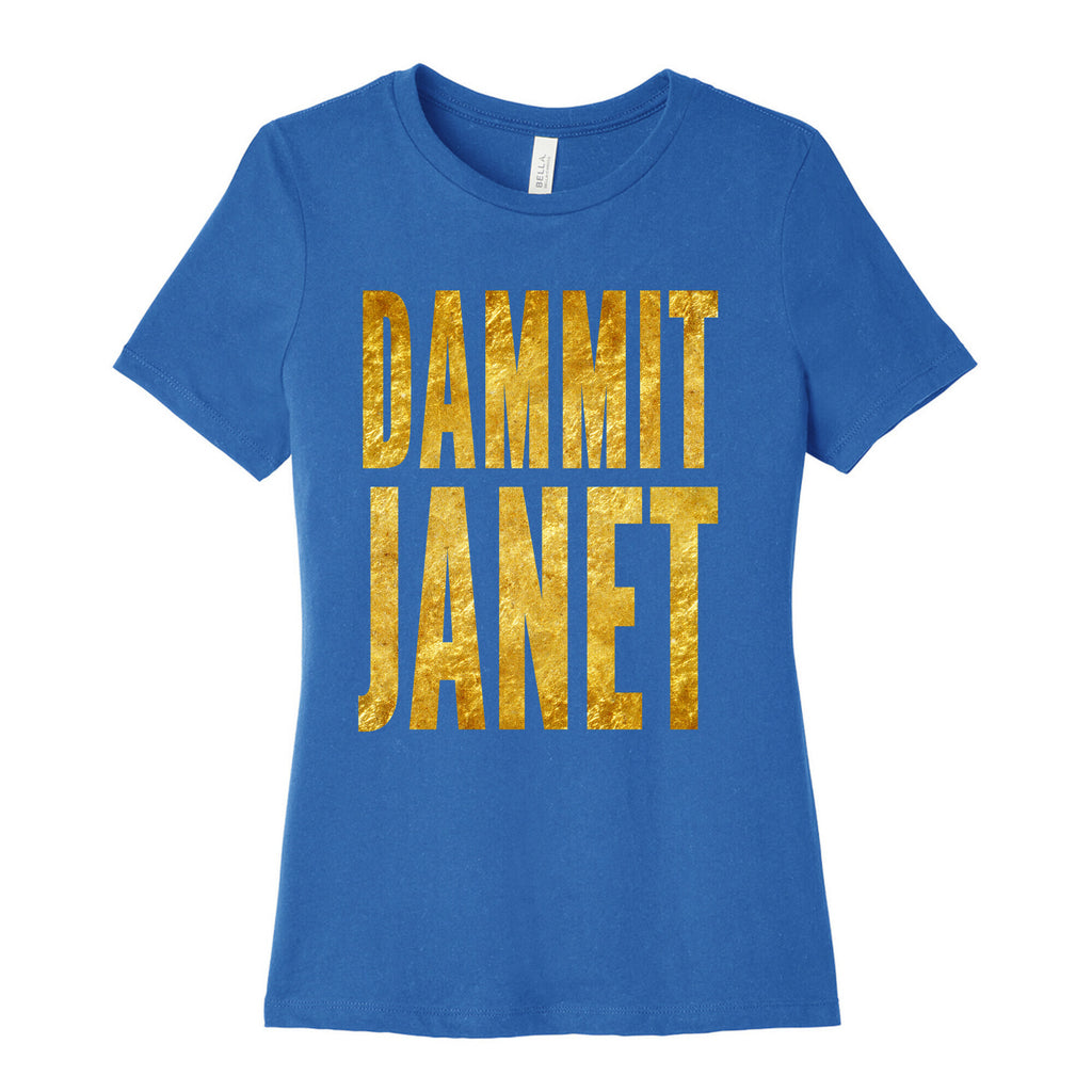 Dammit Janet Women's Cotton Tee