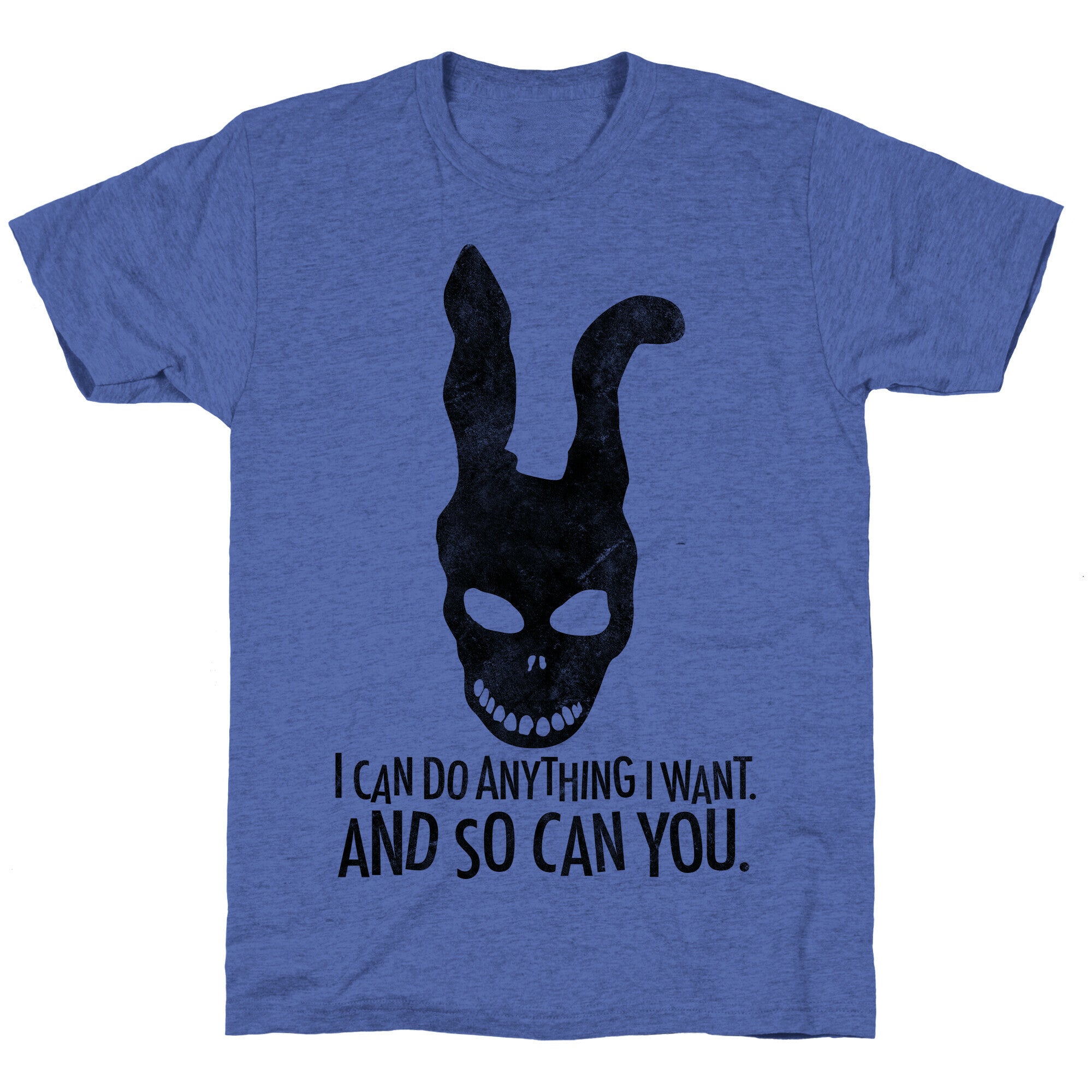 I Can Do Anything I Want Donnie Darko Frank Mask Unisex Triblend Tee