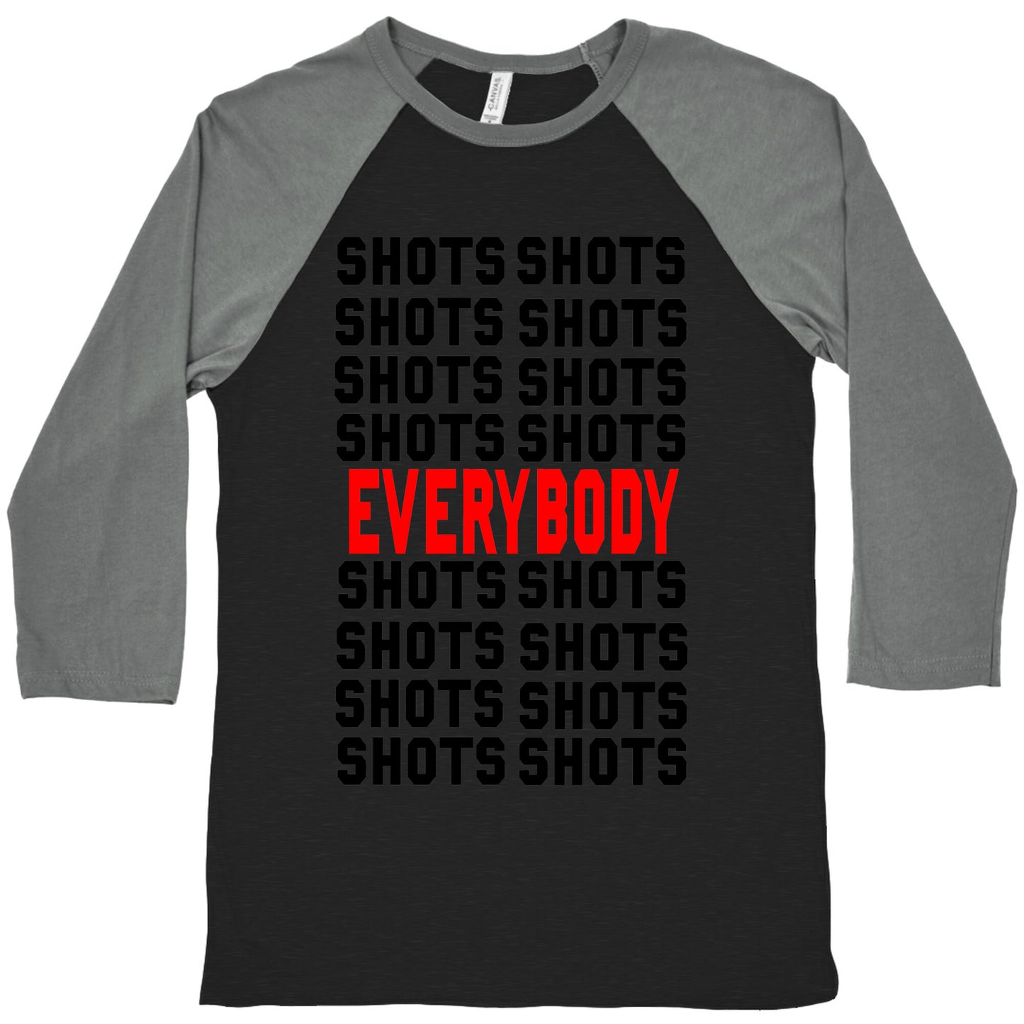 Shots shots shots...Everybody! Baseball Tee