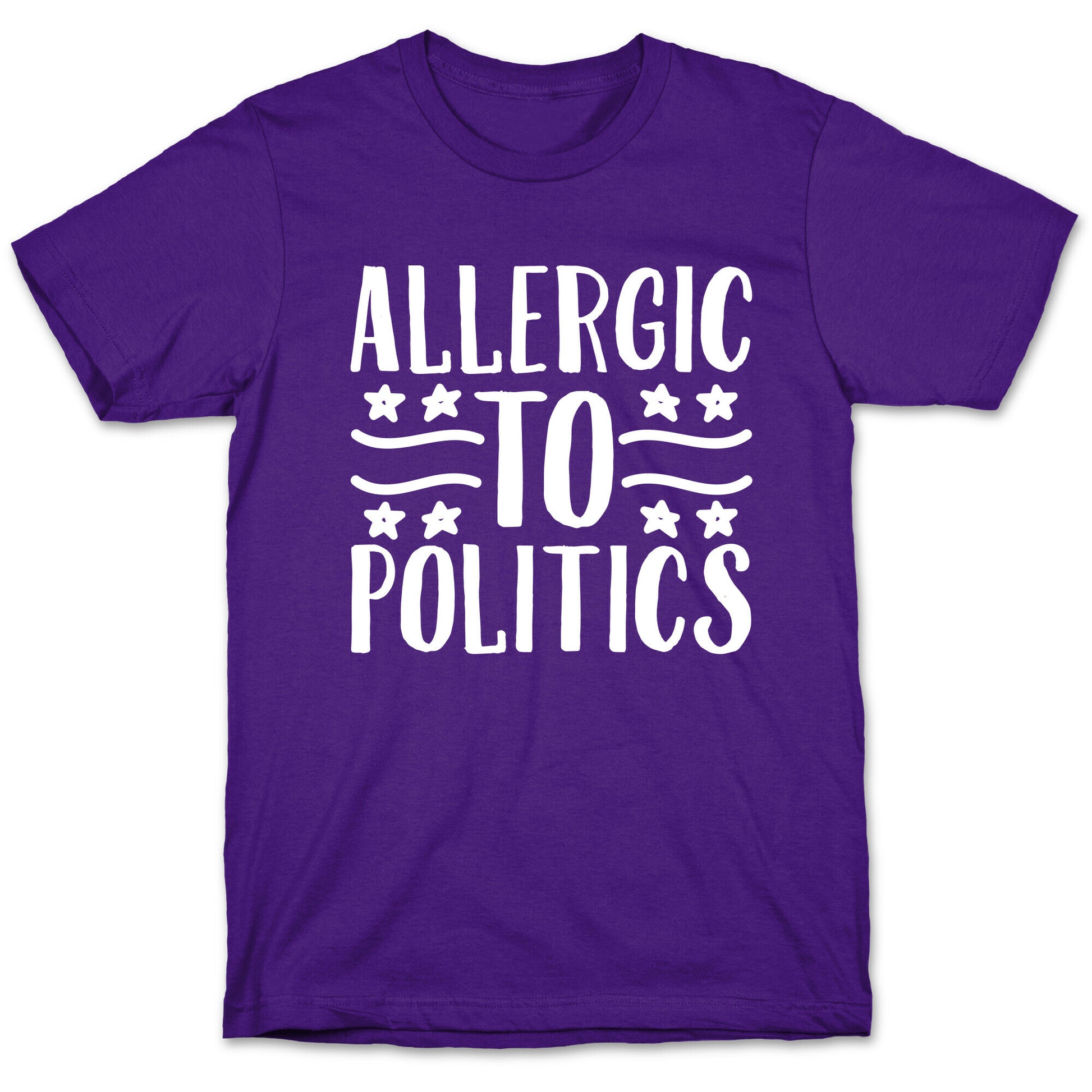 Allergic To Politics T-Shirt