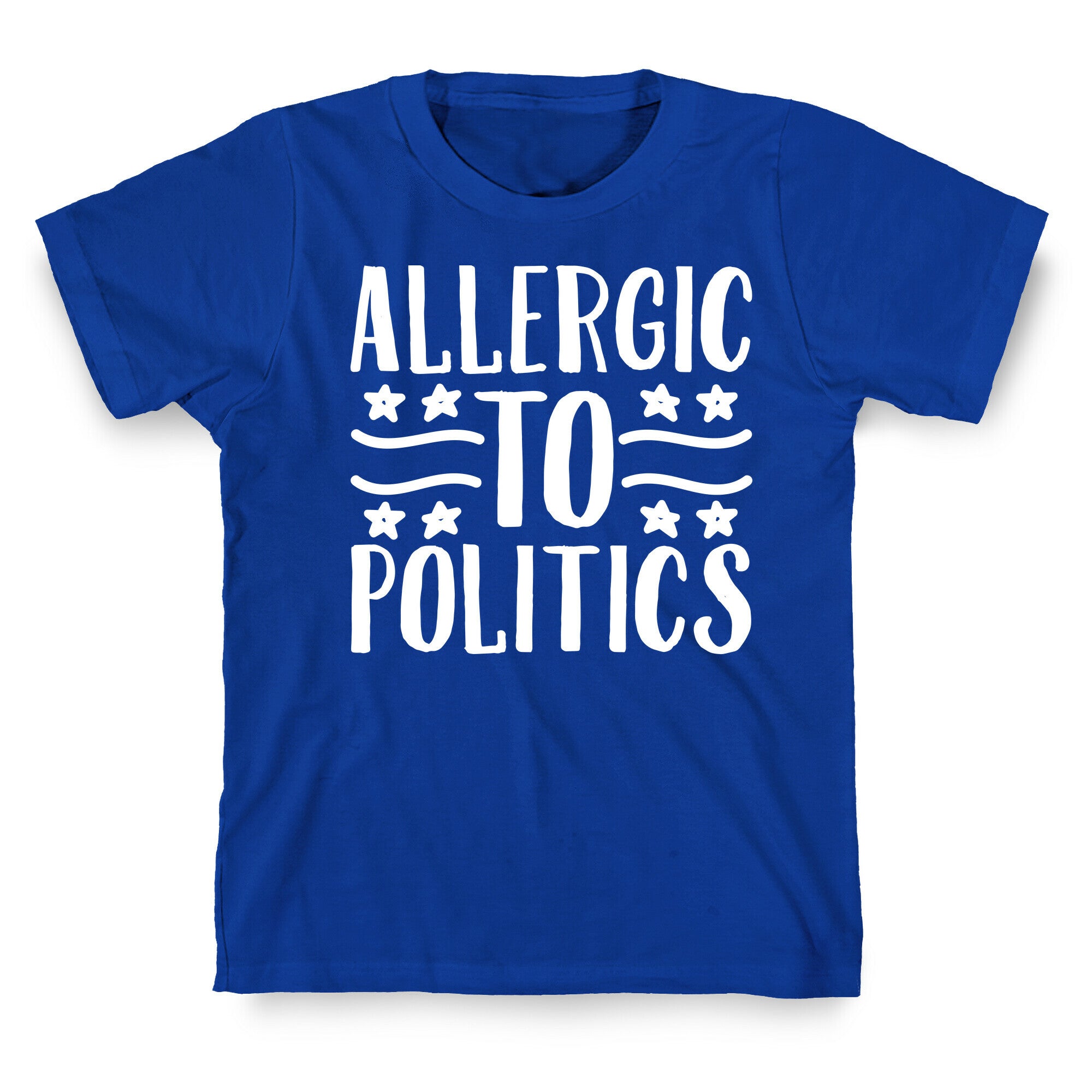 Allergic To Politics T-Shirt