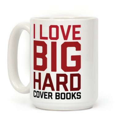 I Love Big Hardcover Books Coffee Mug