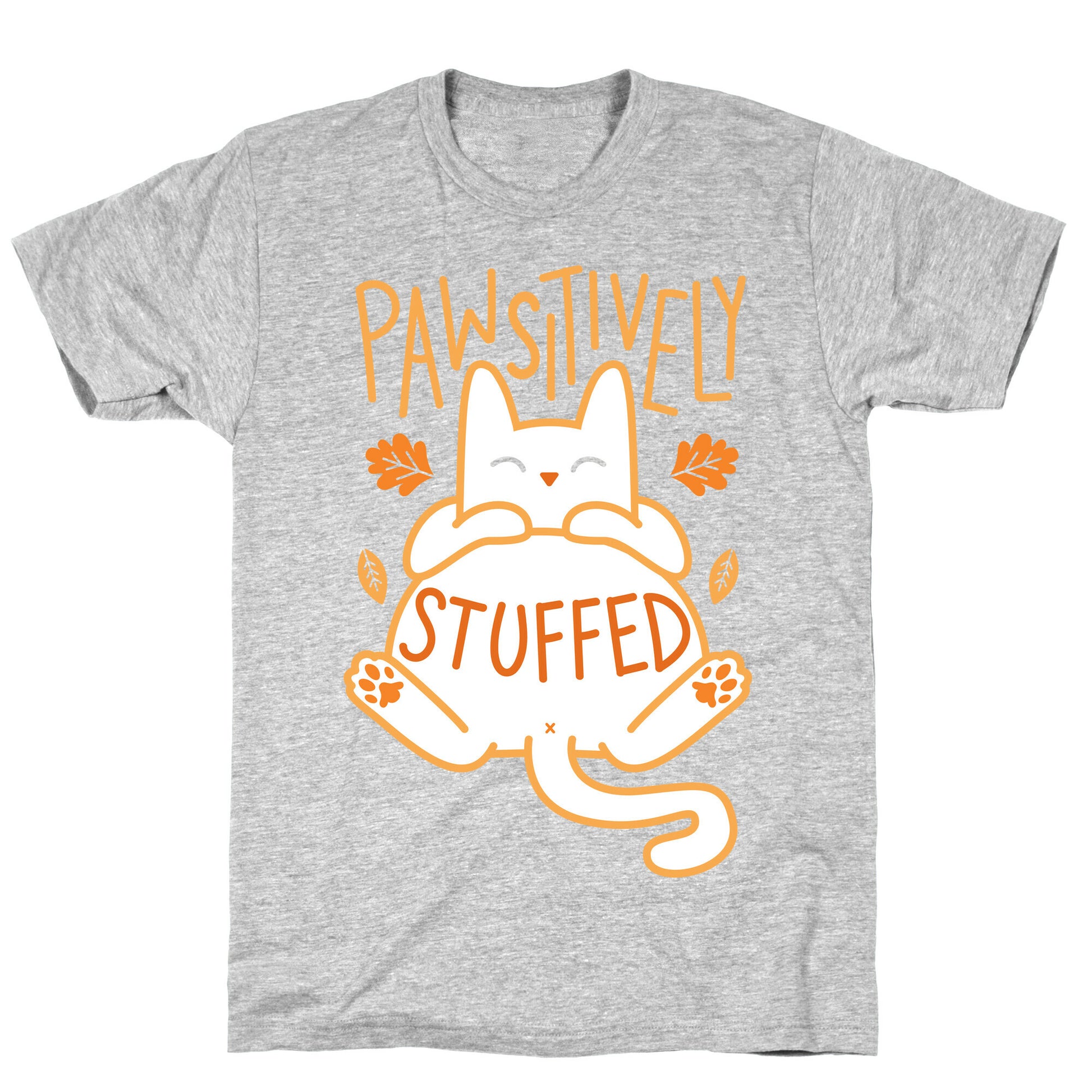 Pawsitively Stuffed T-Shirt