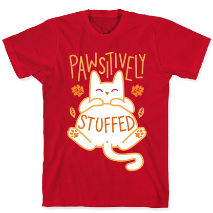 Pawsitively Stuffed T-Shirt