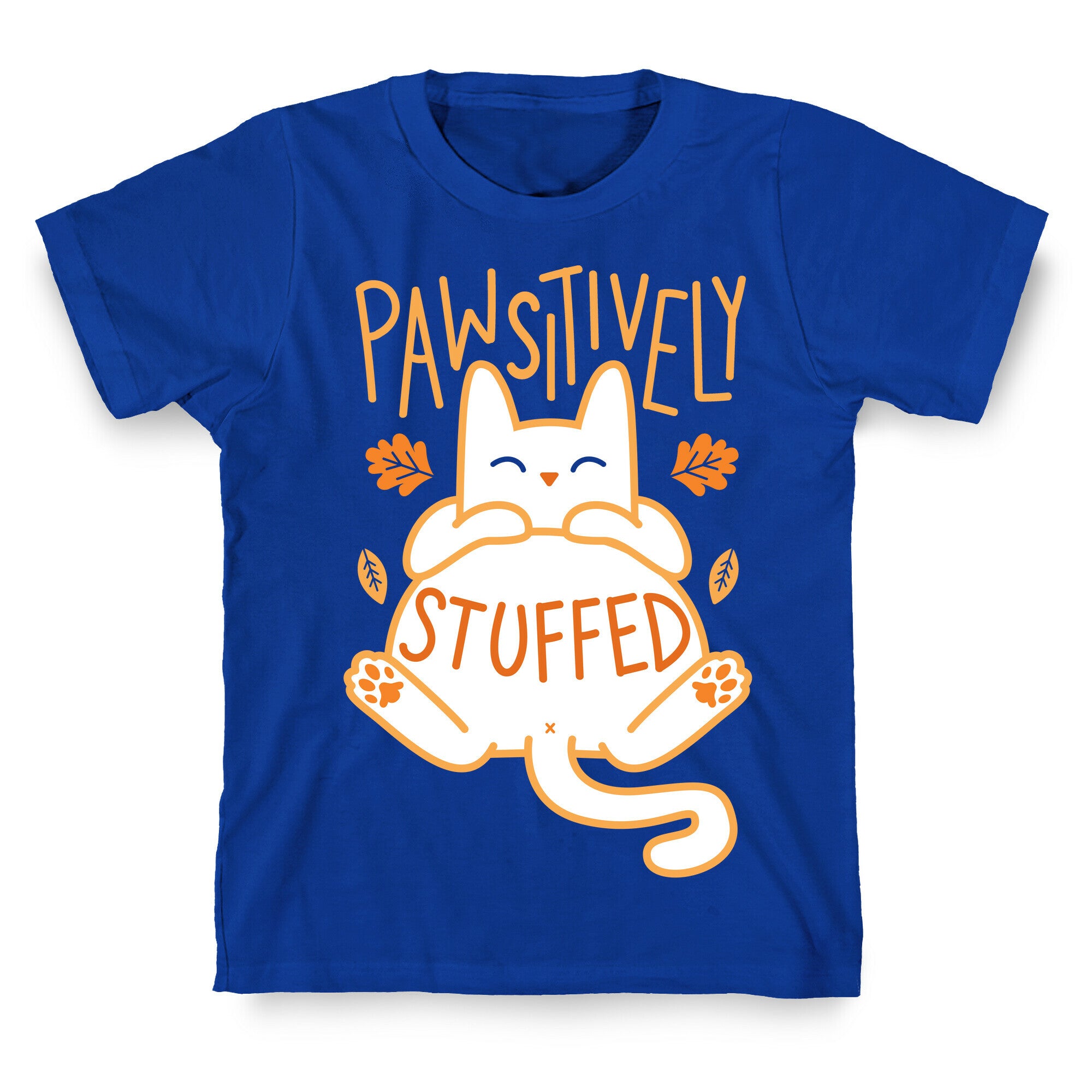 Pawsitively Stuffed T-Shirt