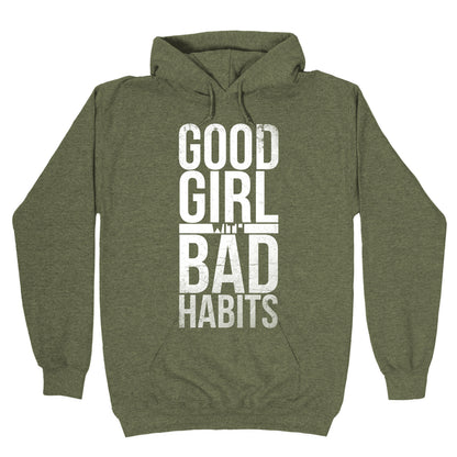 Good Girl with Bad Habits Hoodie