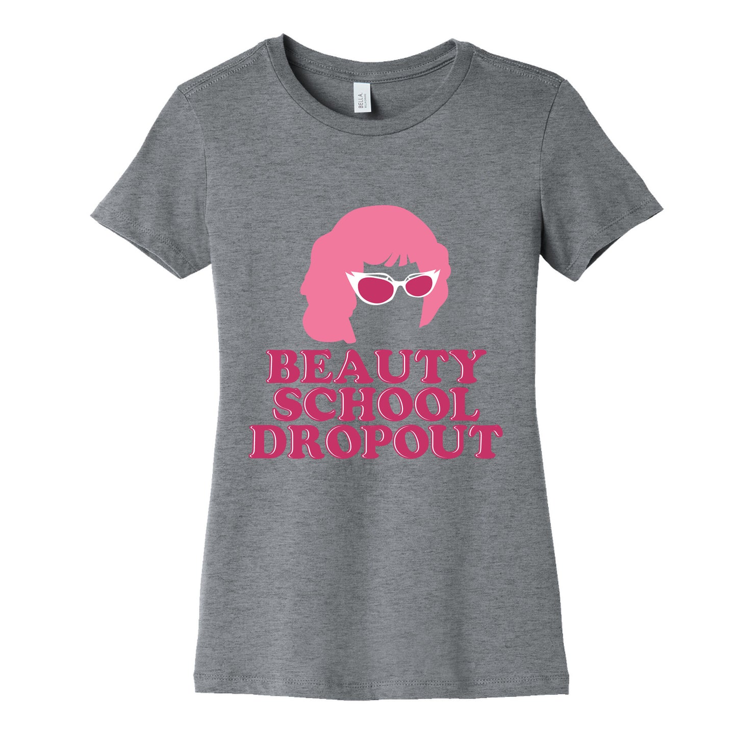 Beauty School Dropout Women's Cotton Tee