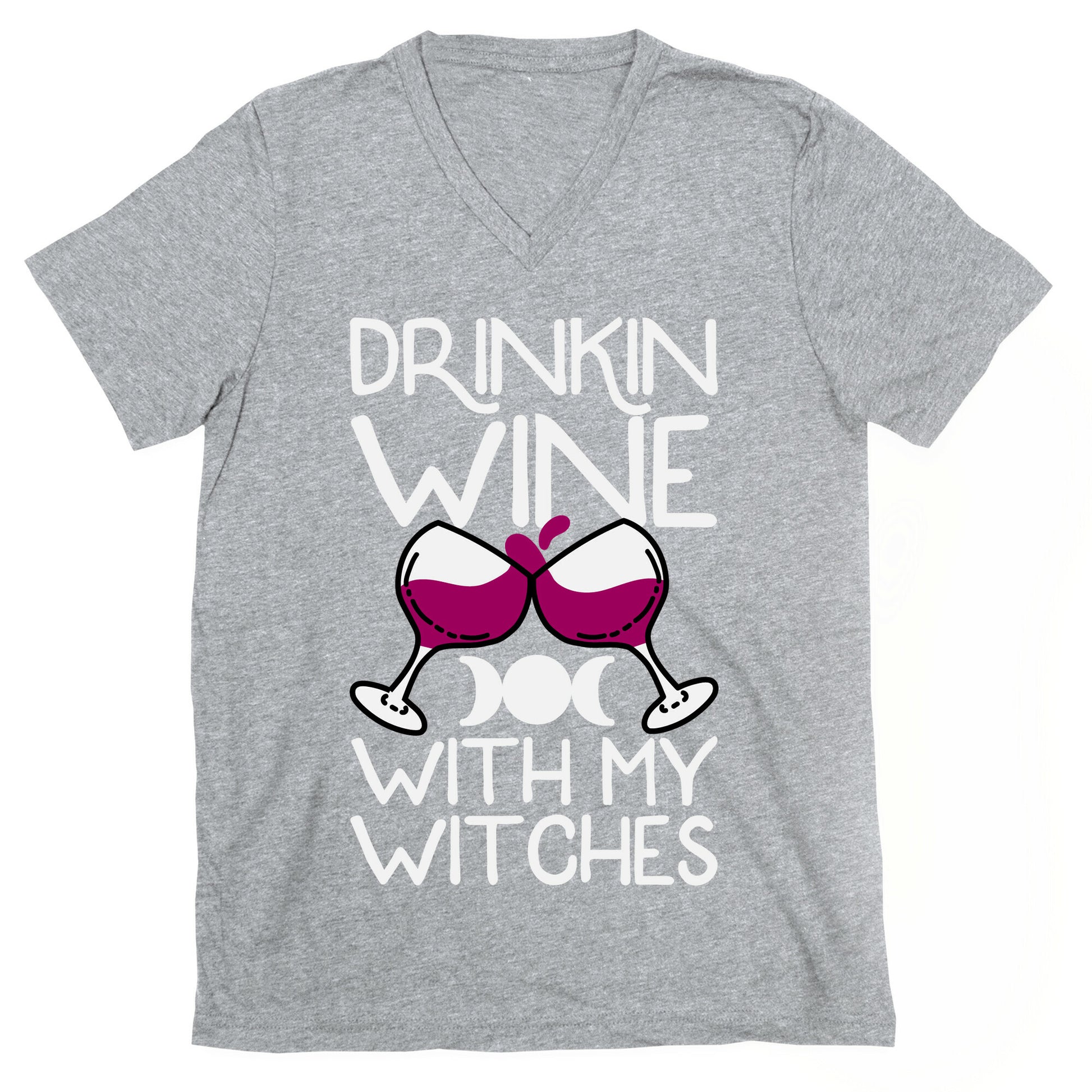 Drinkin Wine With My Witches V-Neck