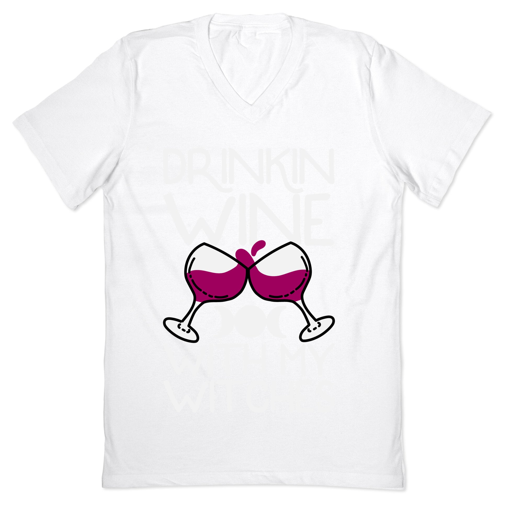 Drinkin Wine With My Witches V-Neck