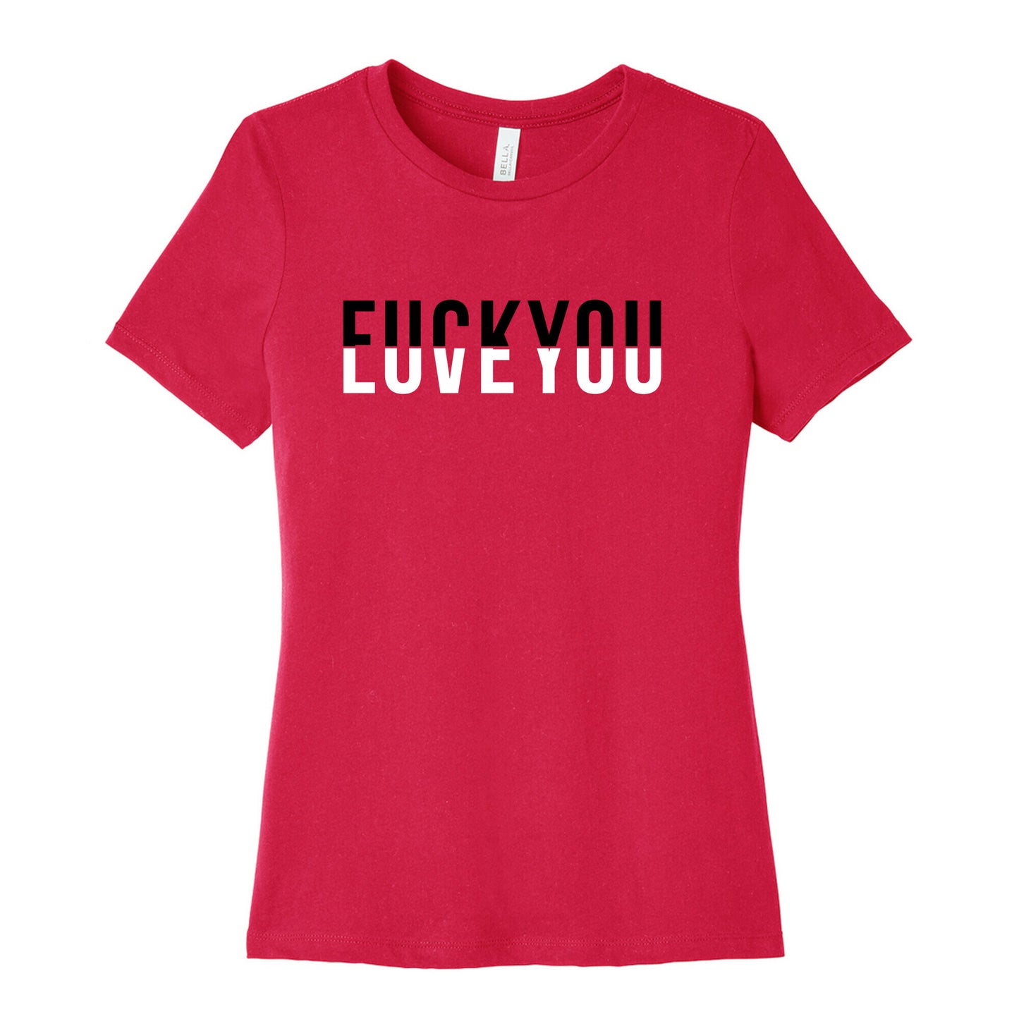 Fuck You, Love You Women's Cotton Tee