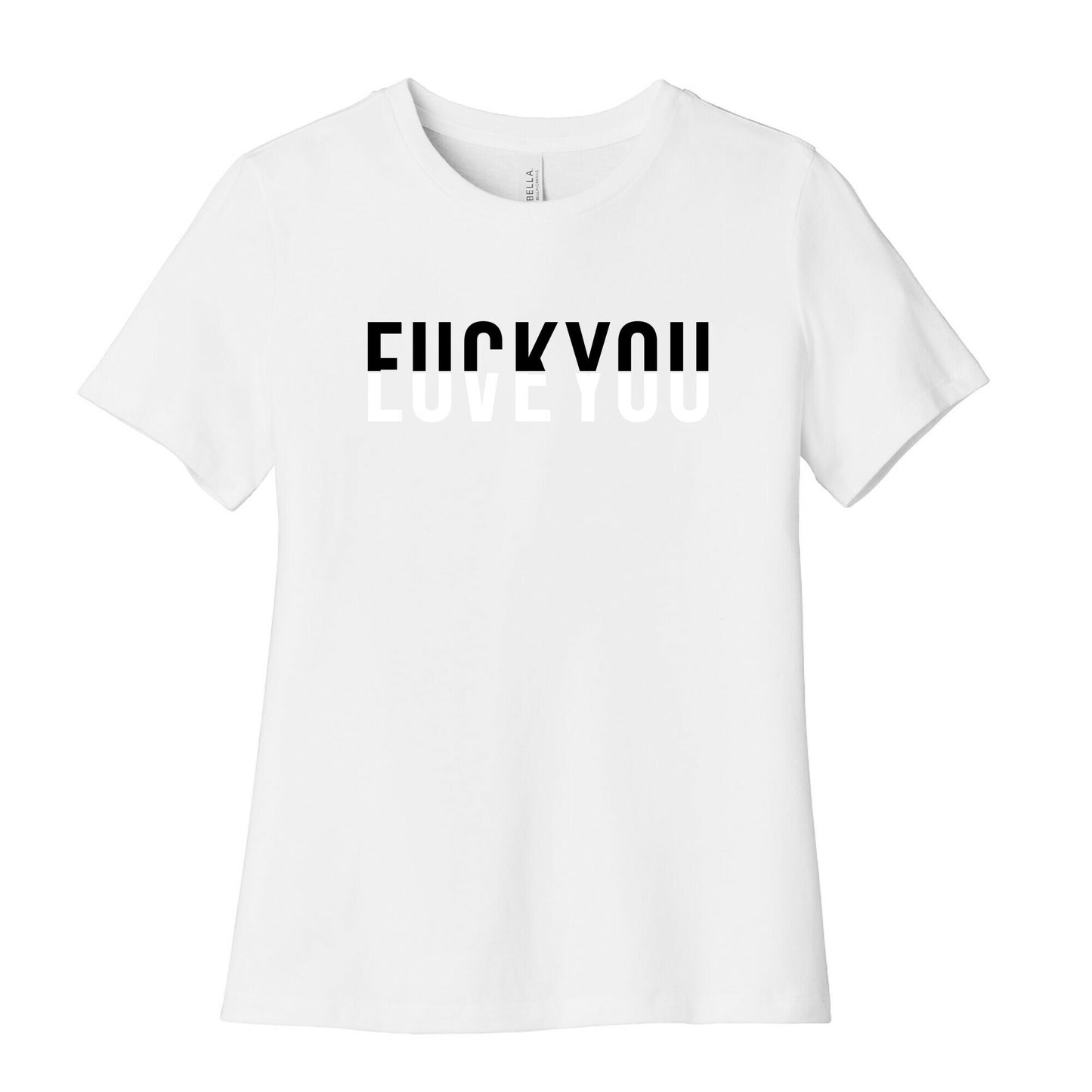 Fuck You, Love You Women's Cotton Tee
