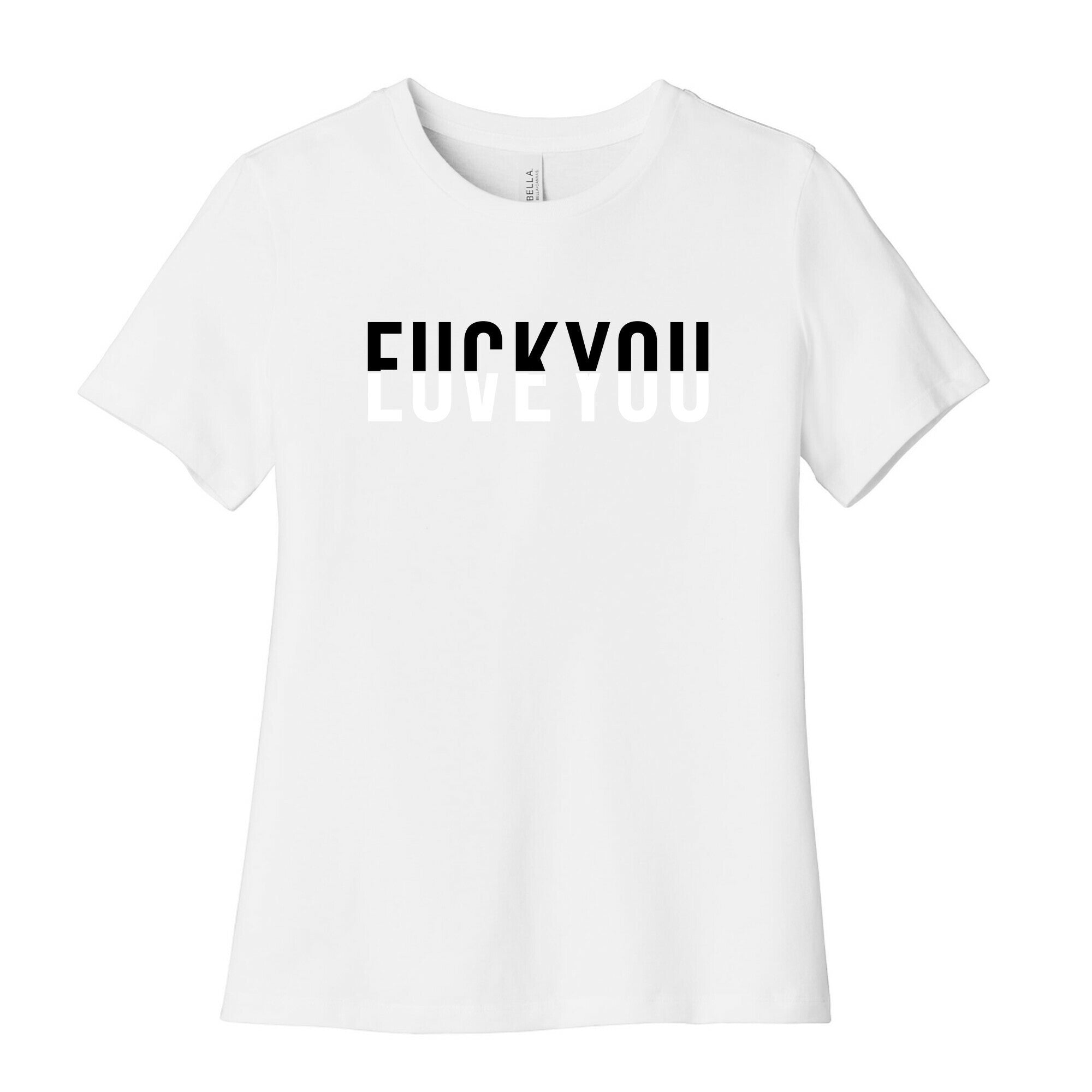 Fuck You, Love You Women's Cotton Tee