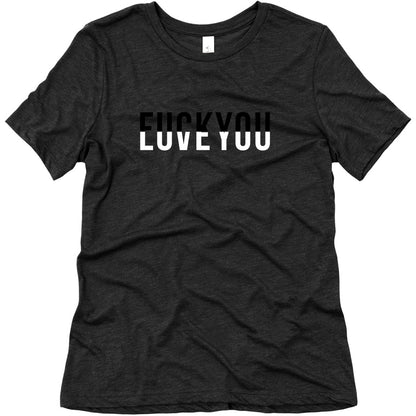 Fuck You, Love You Women's Triblend Tee