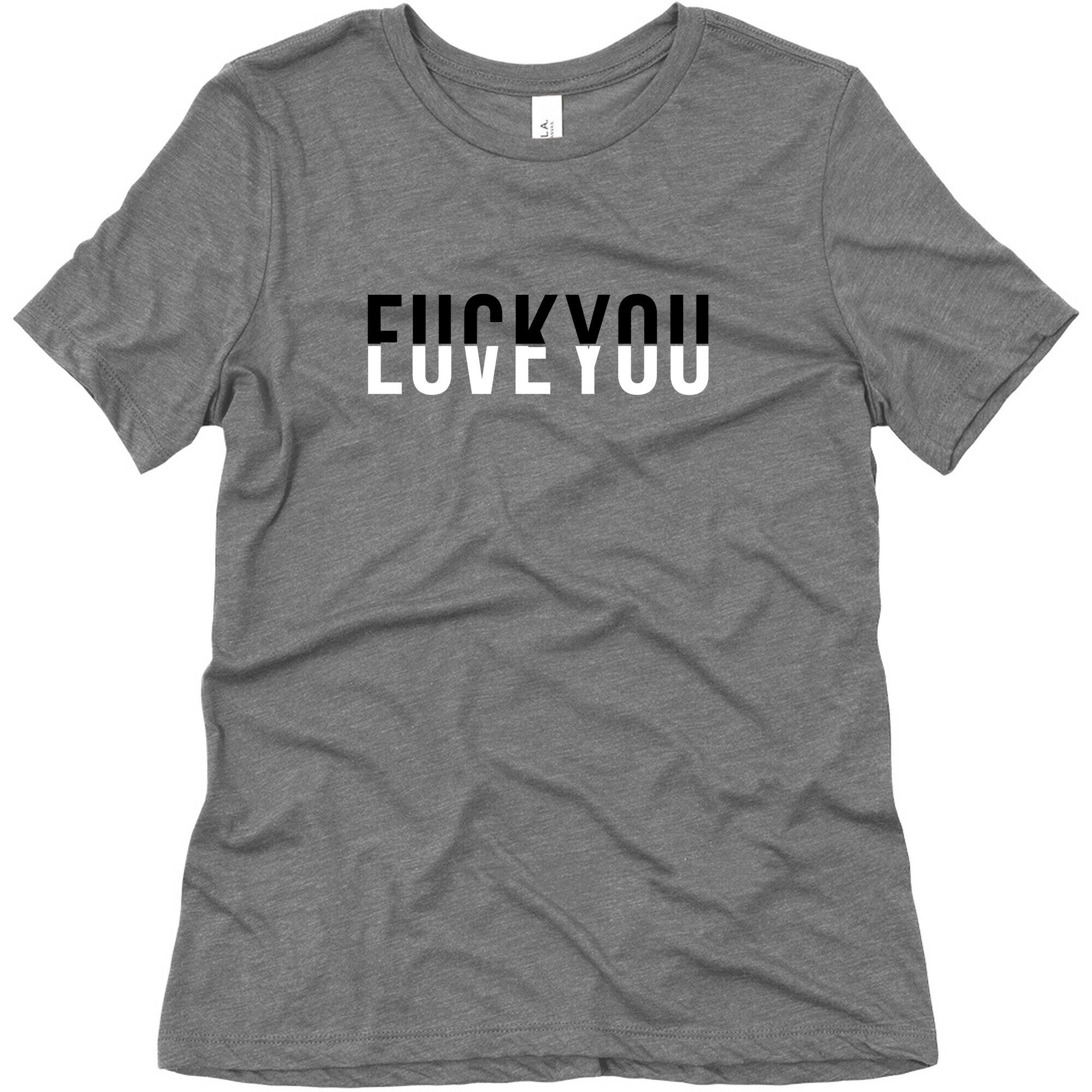 Fuck You, Love You Women's Triblend Tee