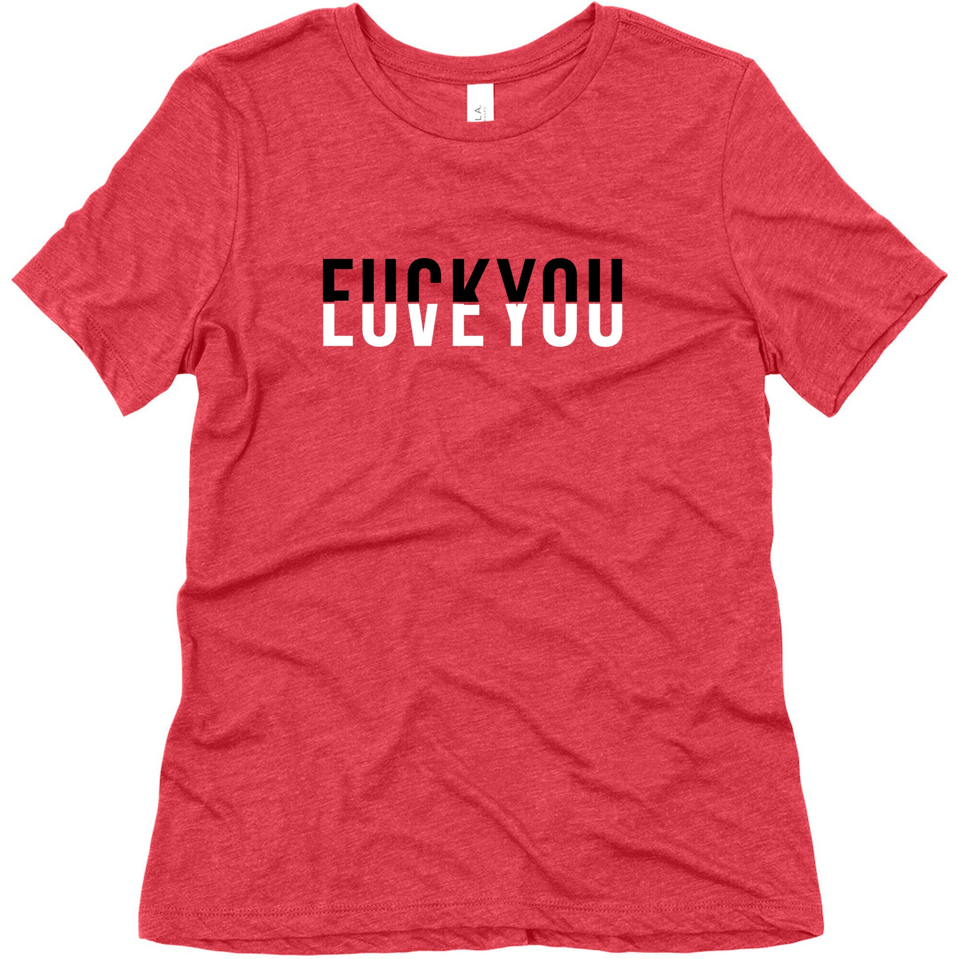 Fuck You, Love You Women's Triblend Tee
