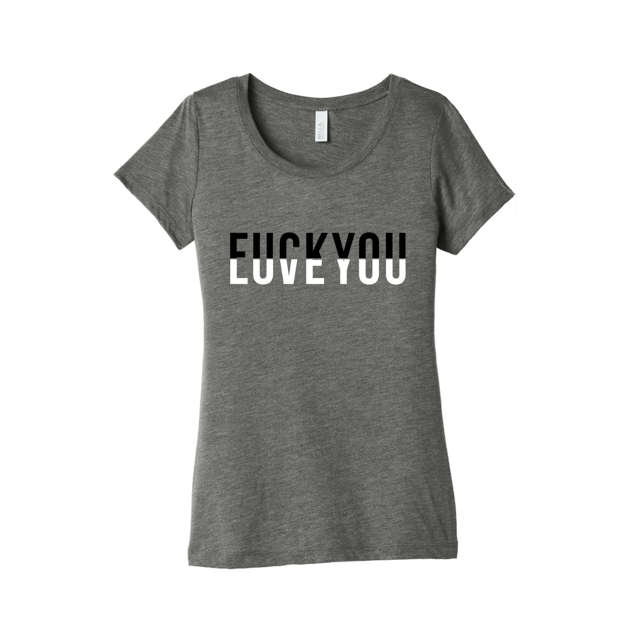 Fuck You, Love You Women's Triblend Tee