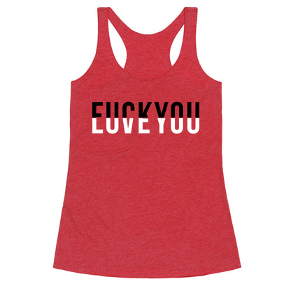 Fuck You, Love You Racerback Tank