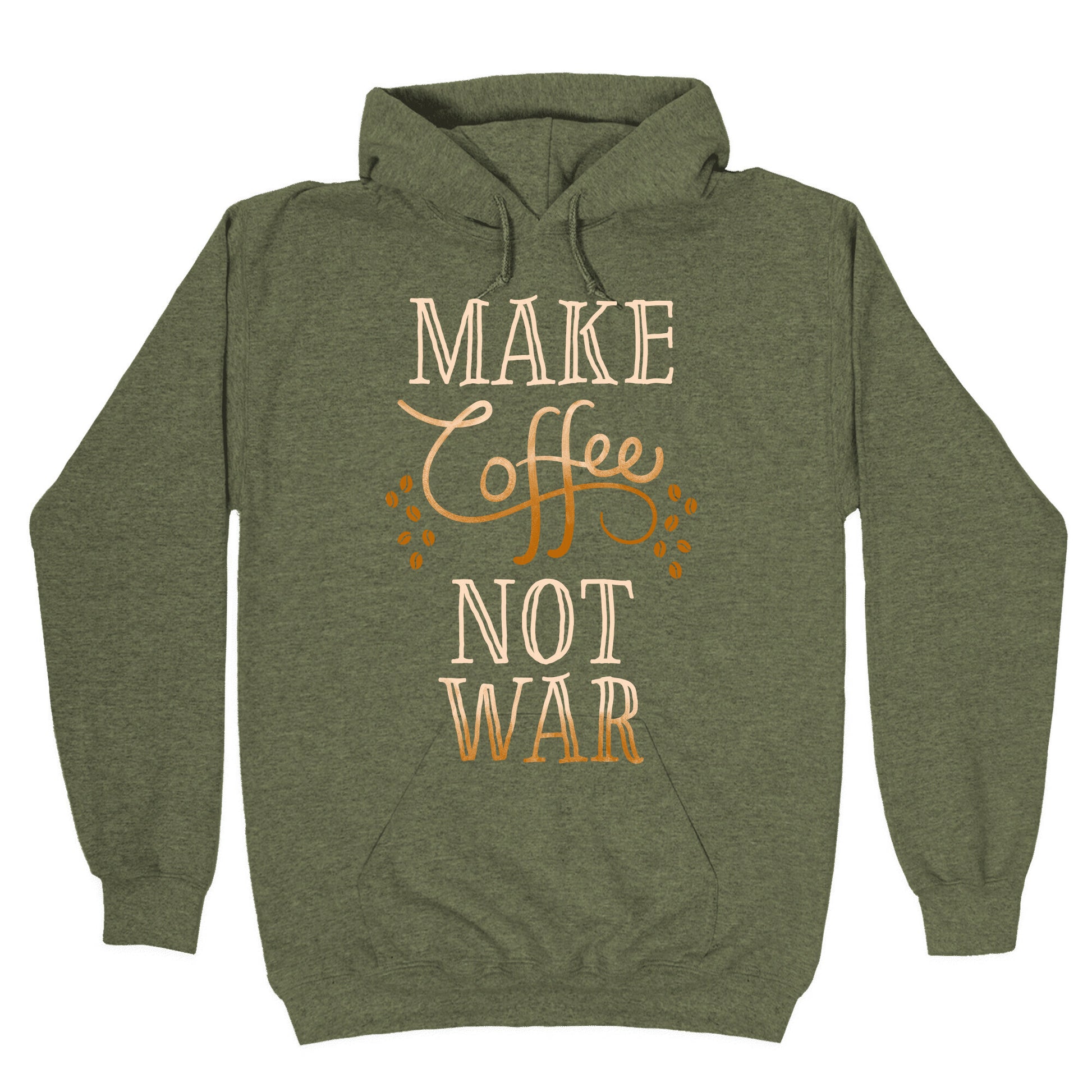 Make Coffee Not War Hoodie