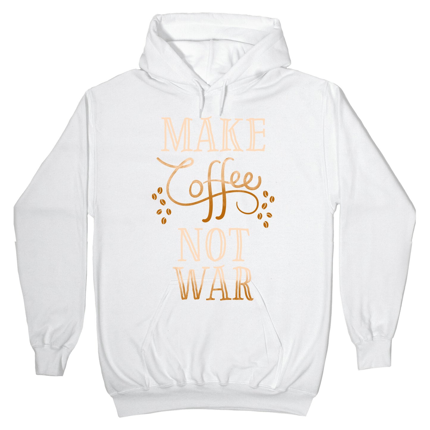 Make Coffee Not War Hoodie