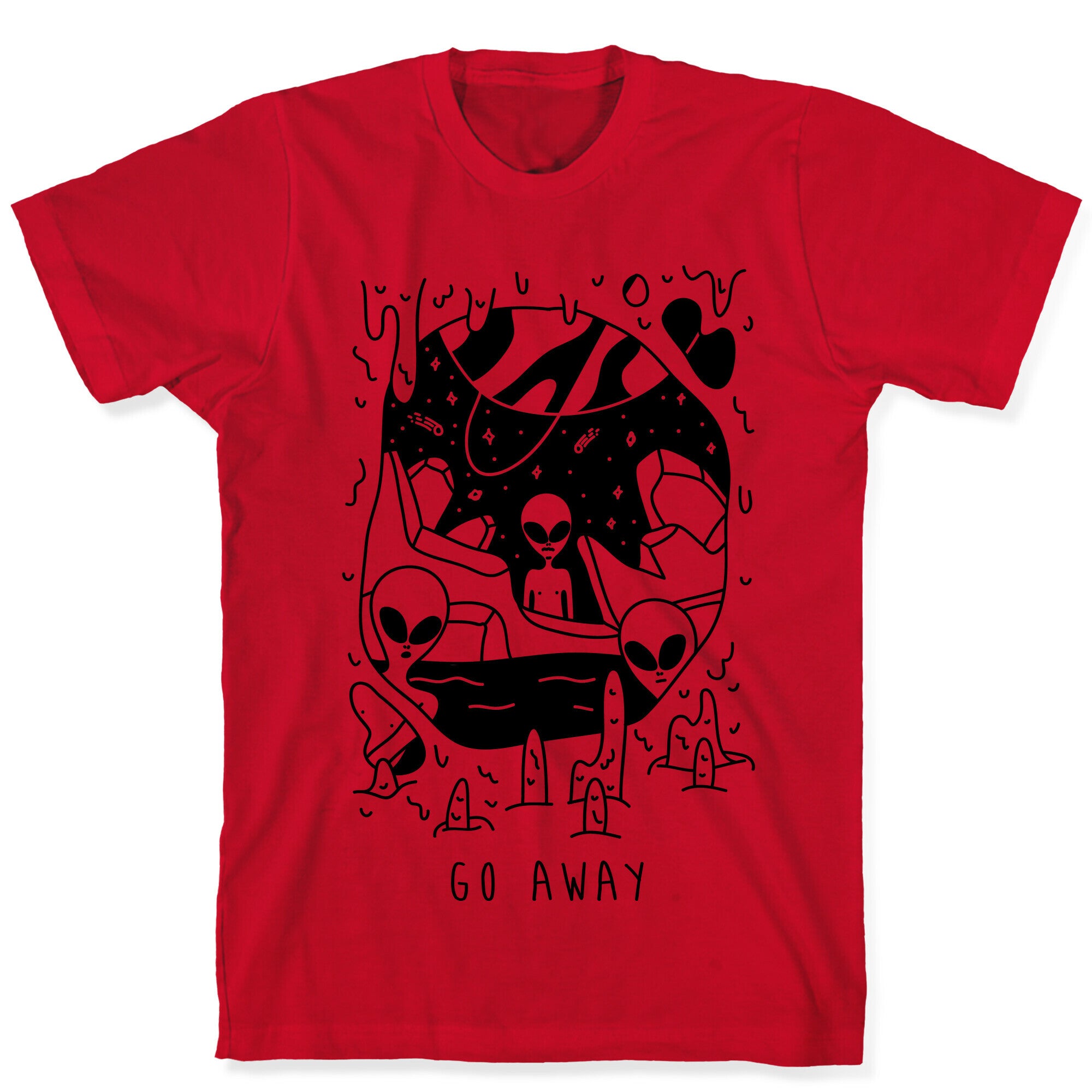 Go Away Aliens T-Shirt
