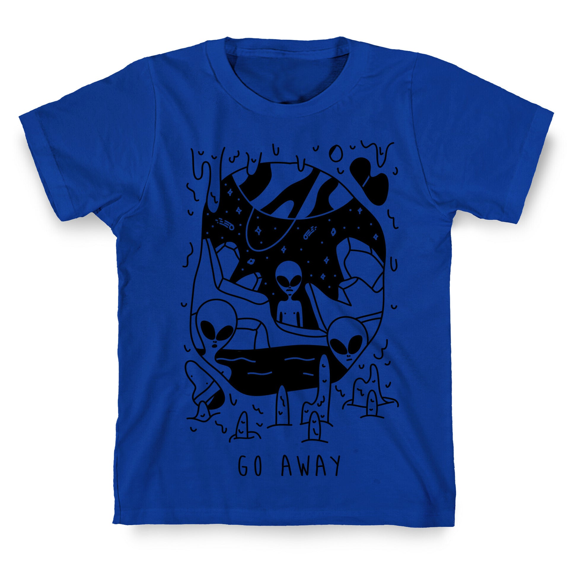 Go Away Aliens T-Shirt