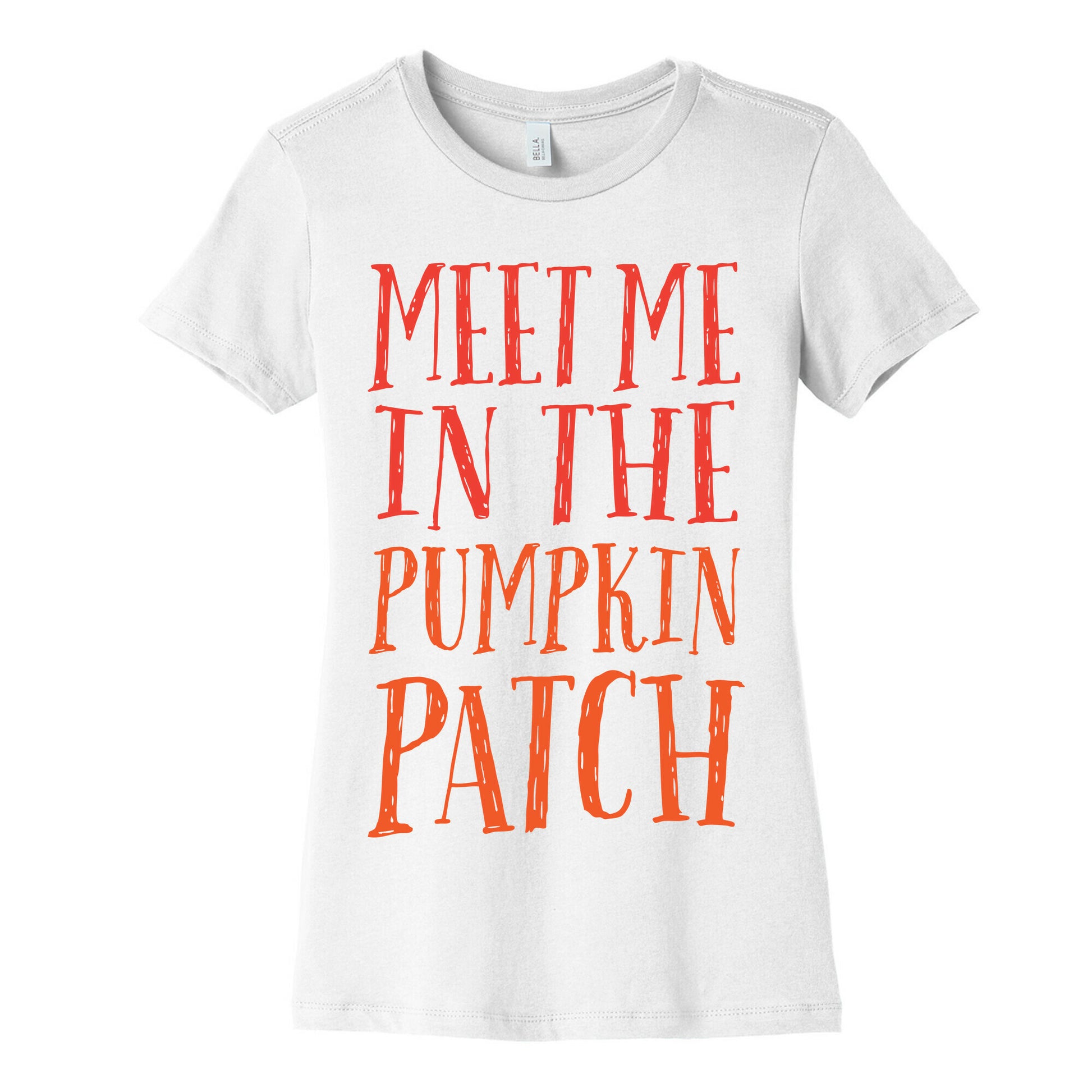 Meet Me In The Pumpkin Patch Women's Cotton Tee