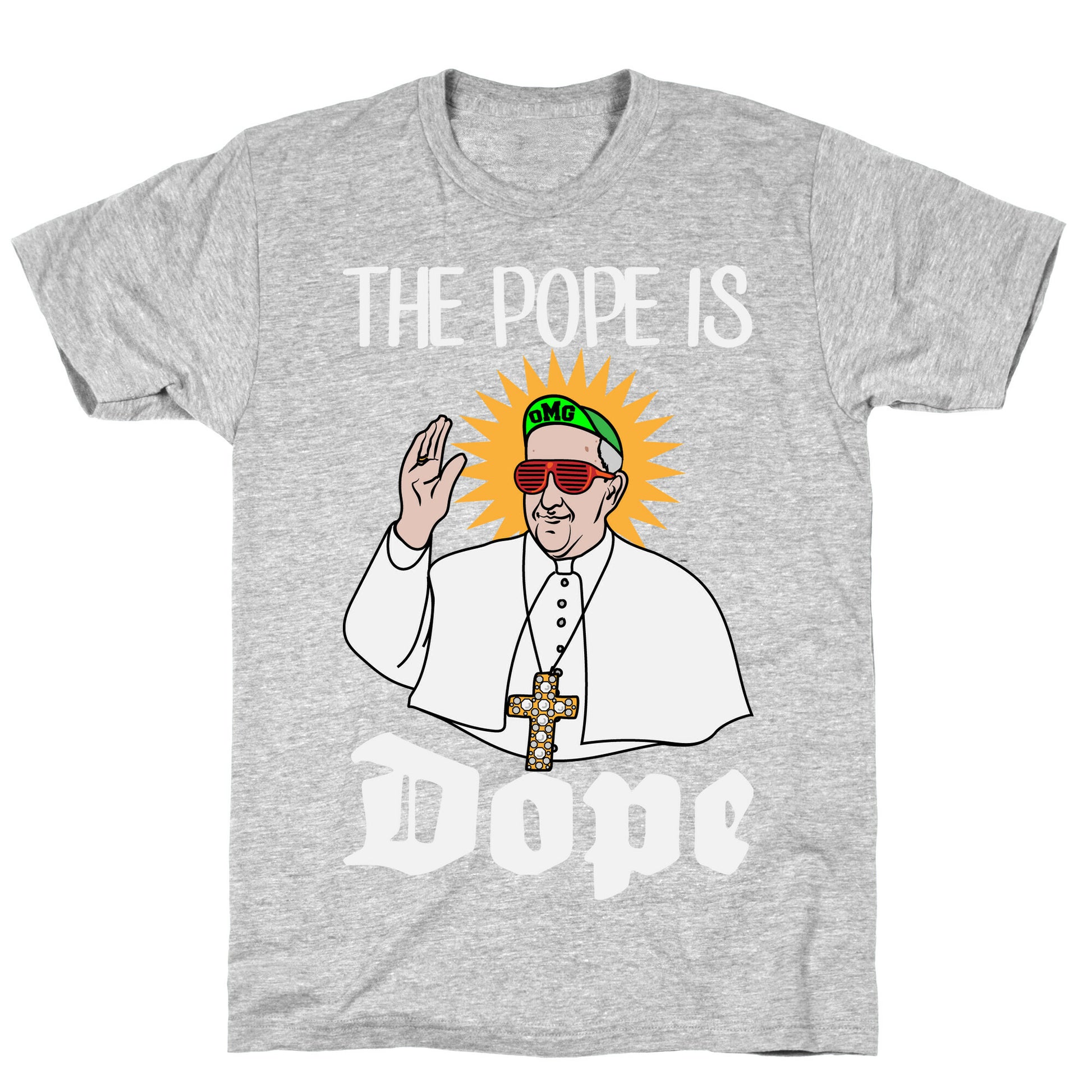 The Pope is Dope T-Shirt