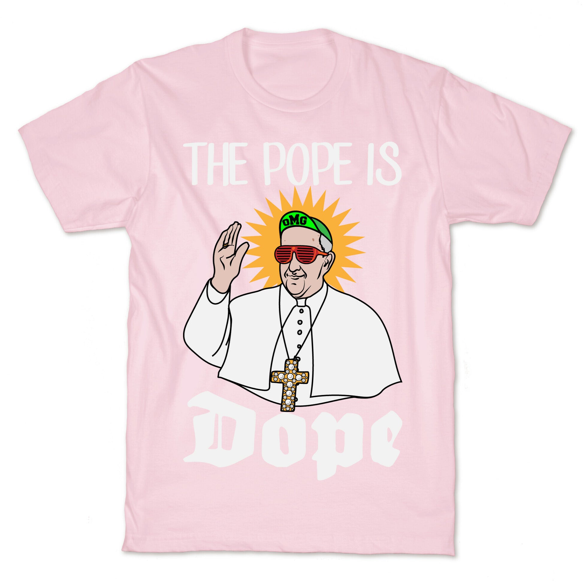 The Pope is Dope T-Shirt