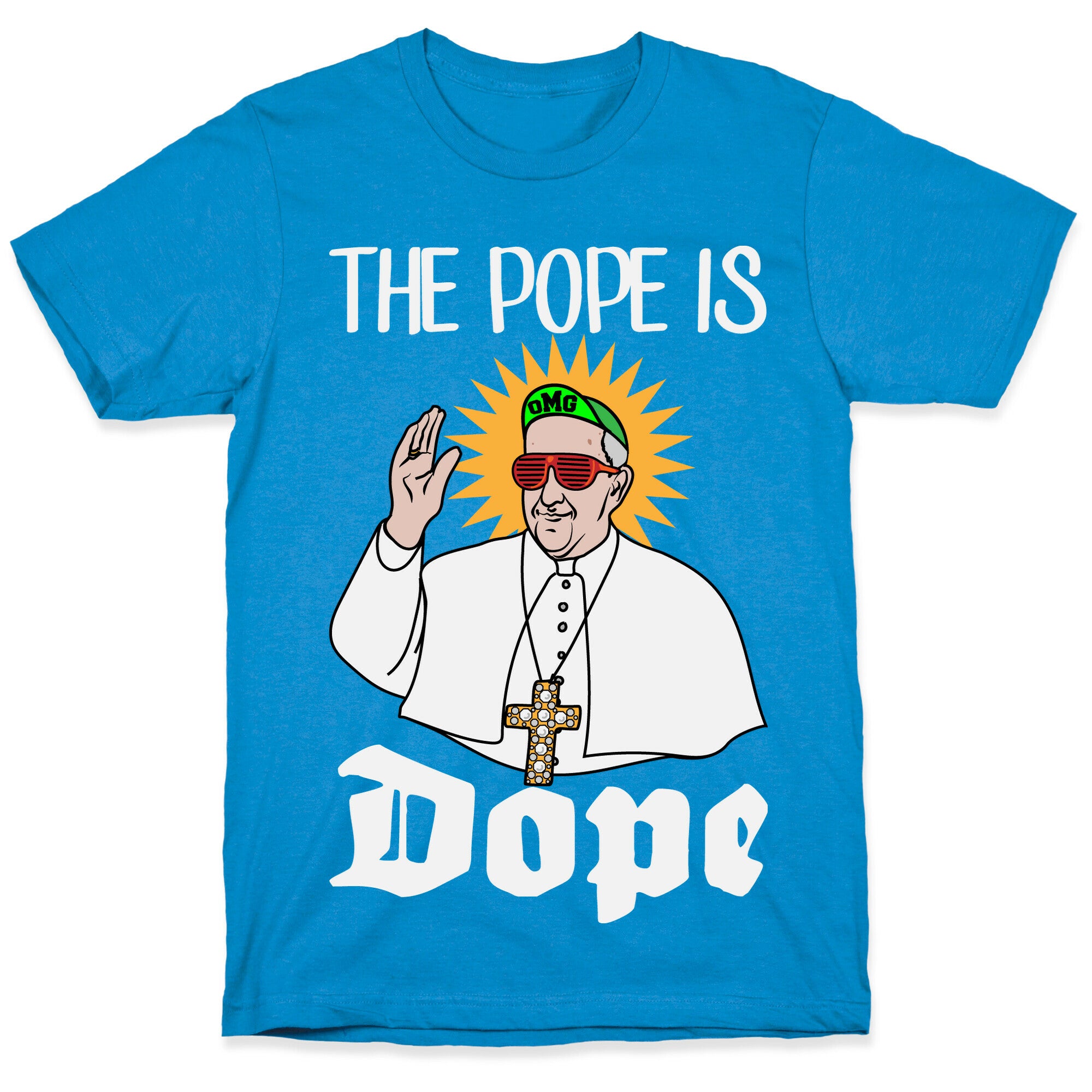 The Pope is Dope T-Shirt