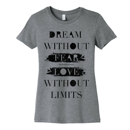 Dream Without Fear Women's Cotton Tee