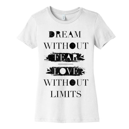 Dream Without Fear Women's Cotton Tee