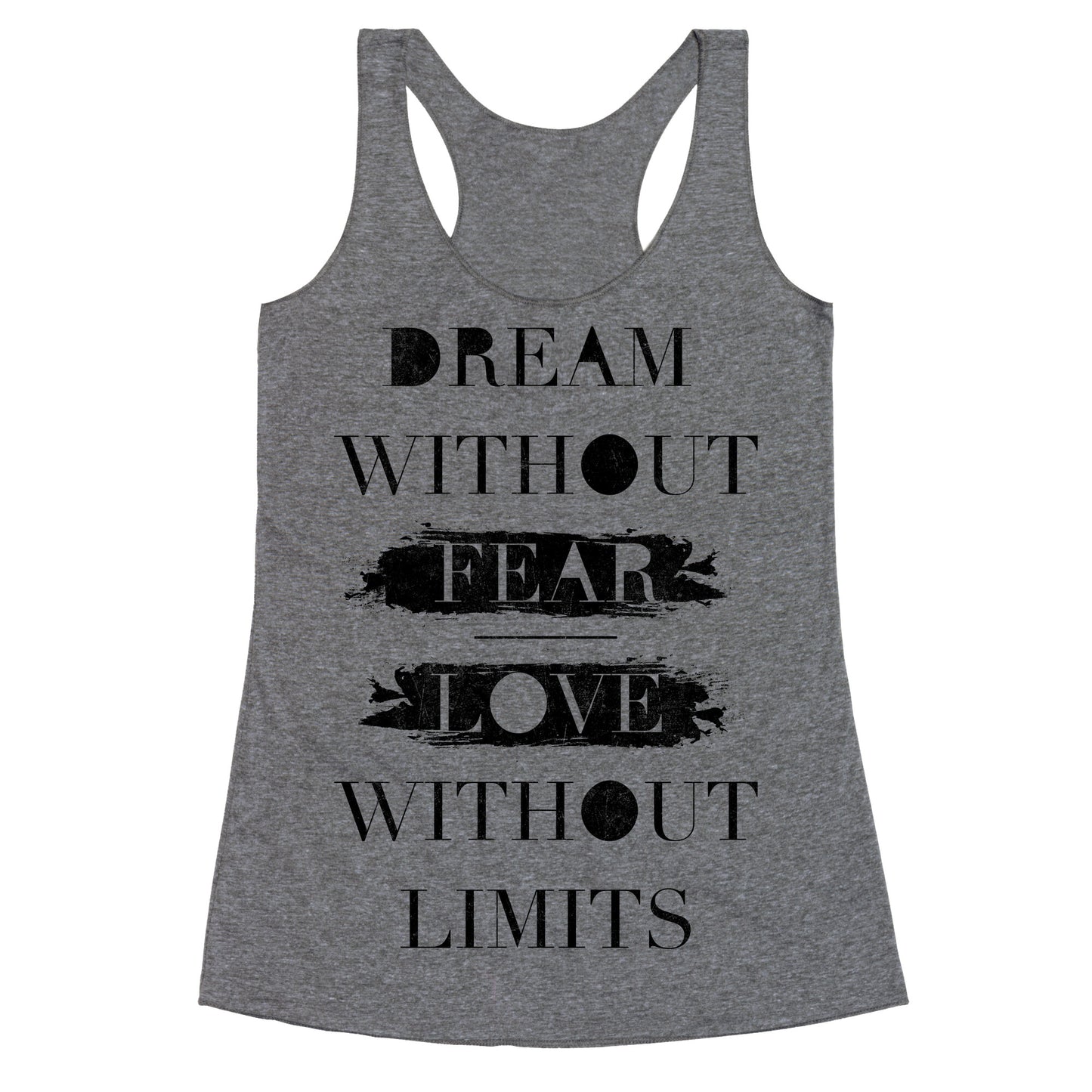 Dream Without Fear Racerback Tank