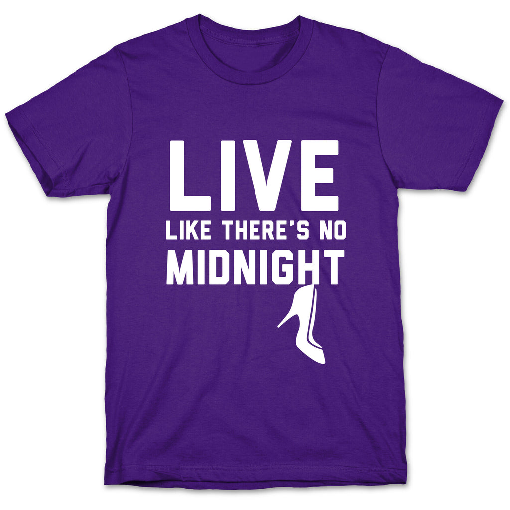 Live Like There's No Midnight T-Shirt
