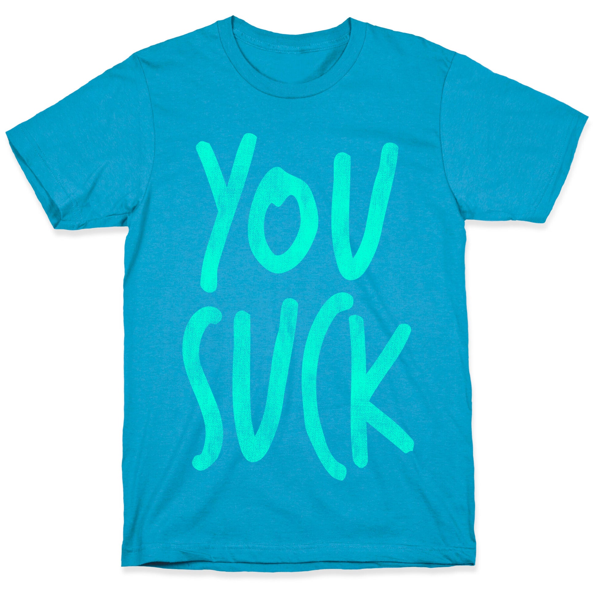 You Suck Unisex Triblend Tee