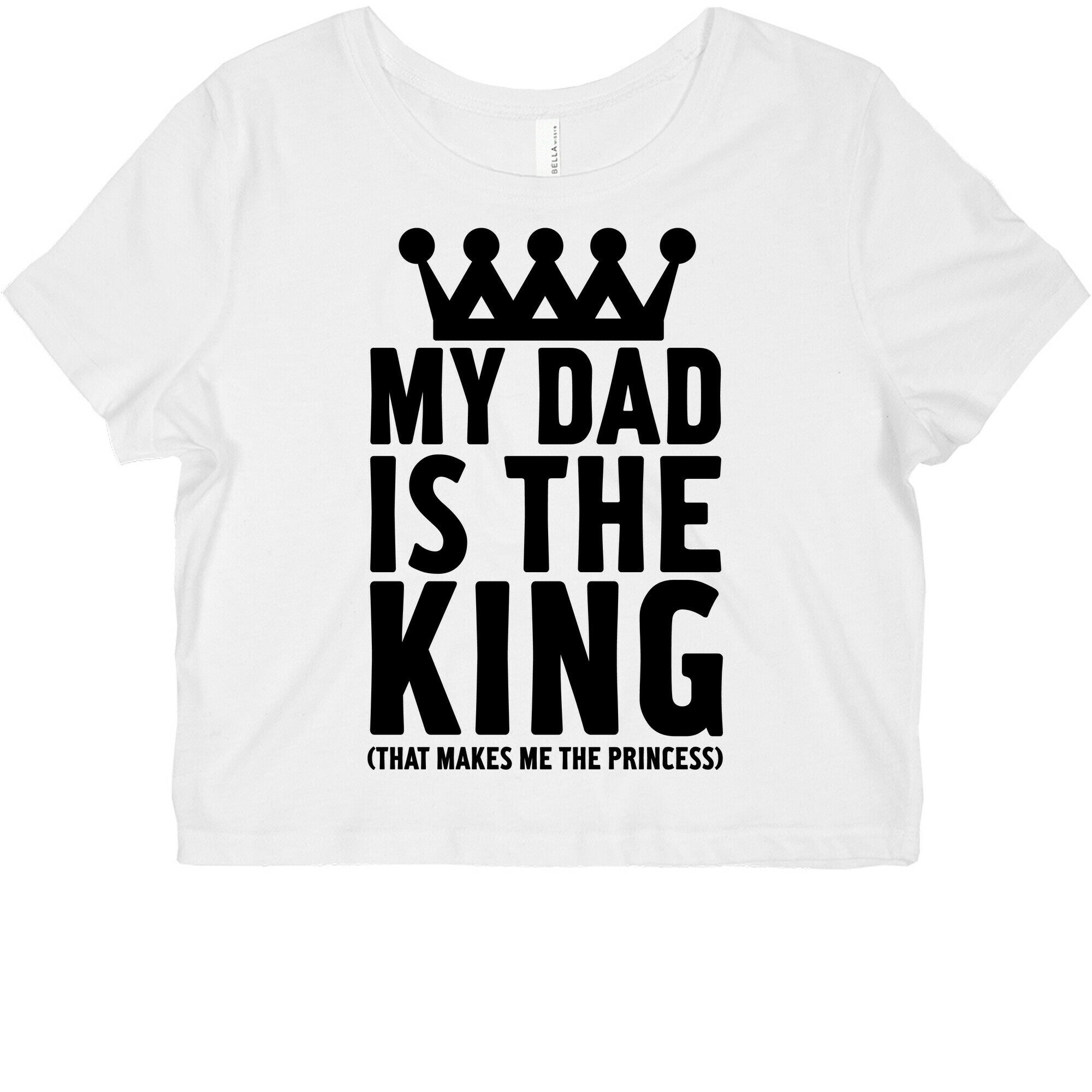 My Dad is the King Graphic Baby Tee