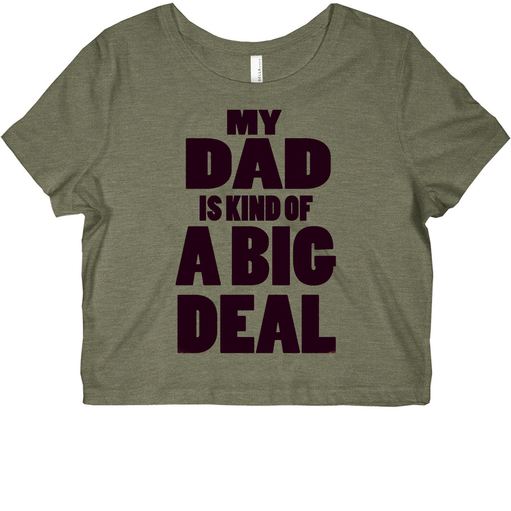My Dad is Kind of a Big Deal Graphic Baby Tee
