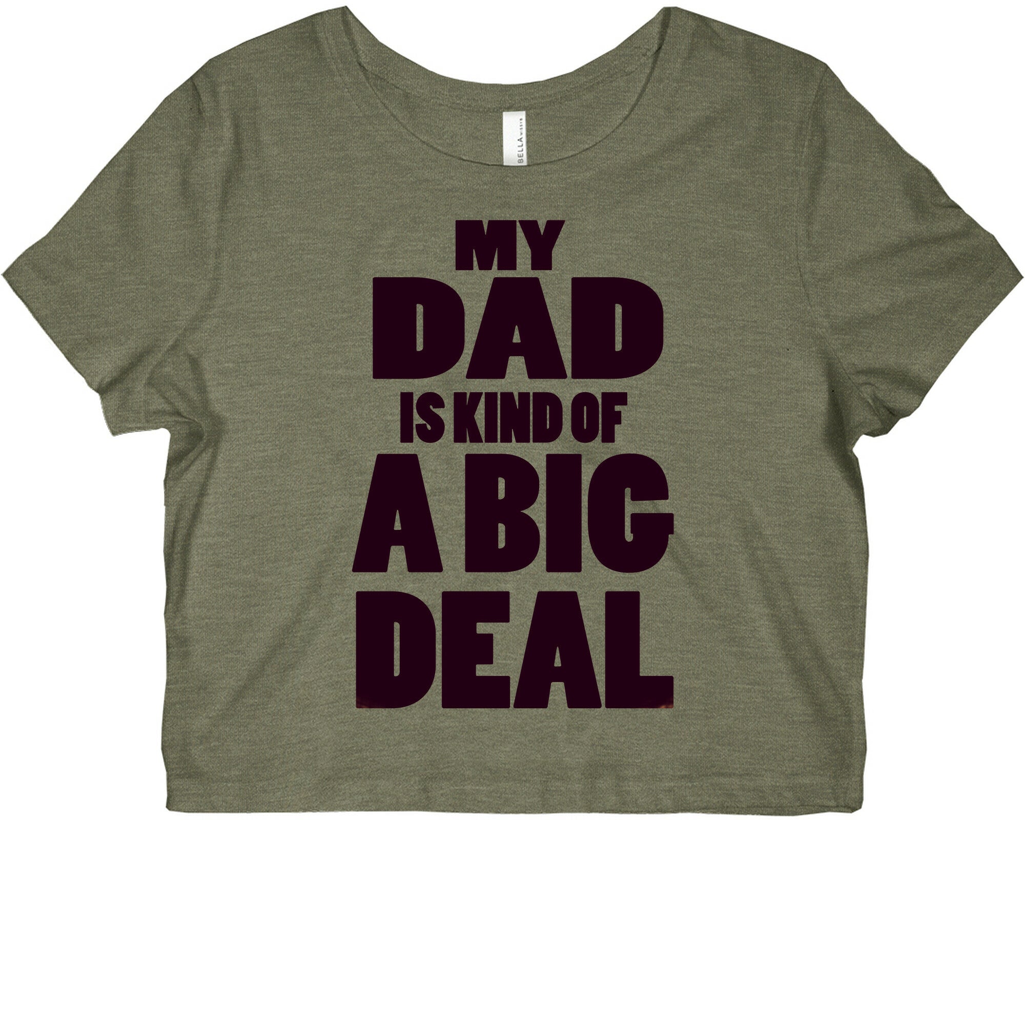 My Dad is Kind of a Big Deal Graphic Baby Tee