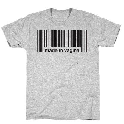 Made In Vagina (One Piece) T-Shirt