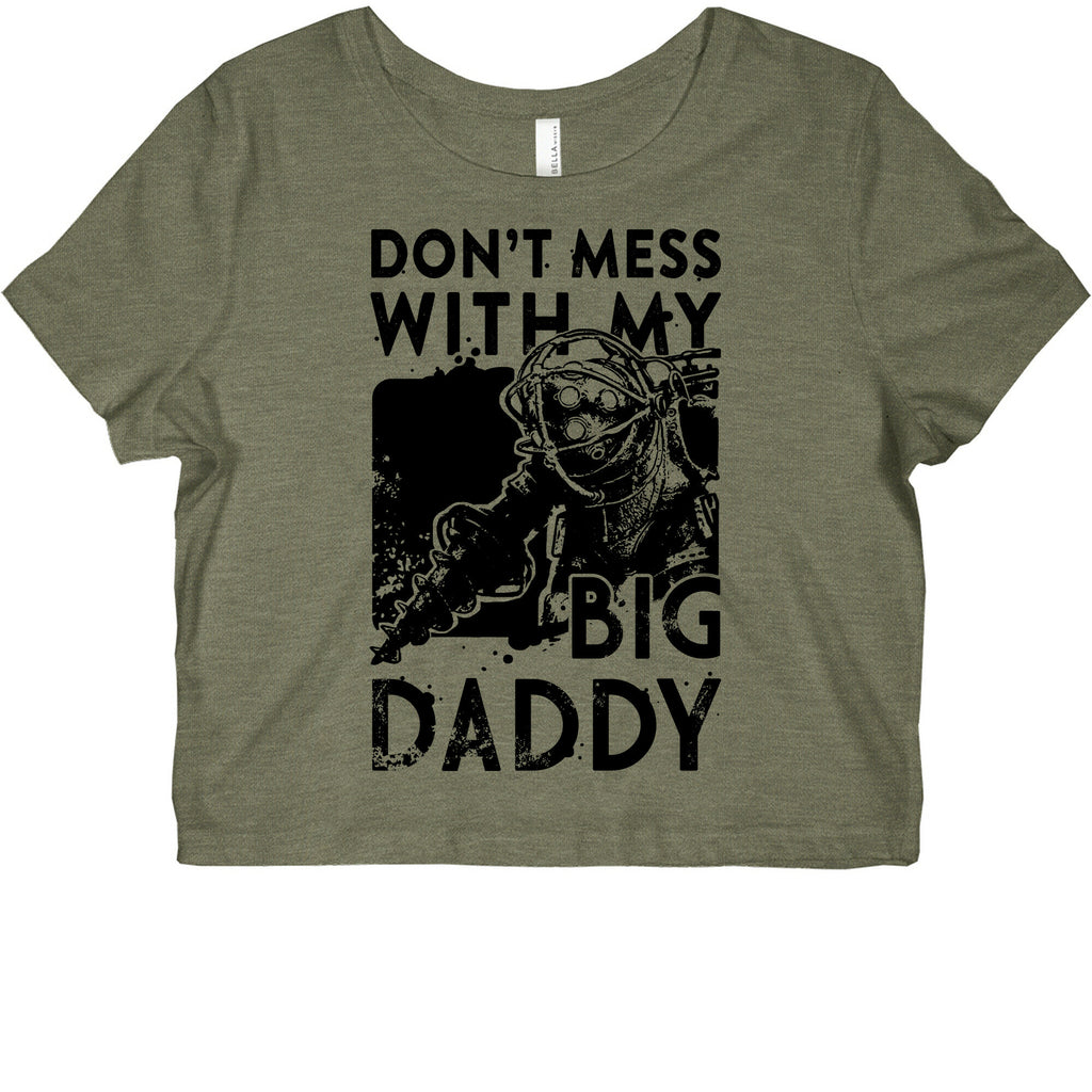 Don'T Mess With My Big Daddy Graphic Baby Tee