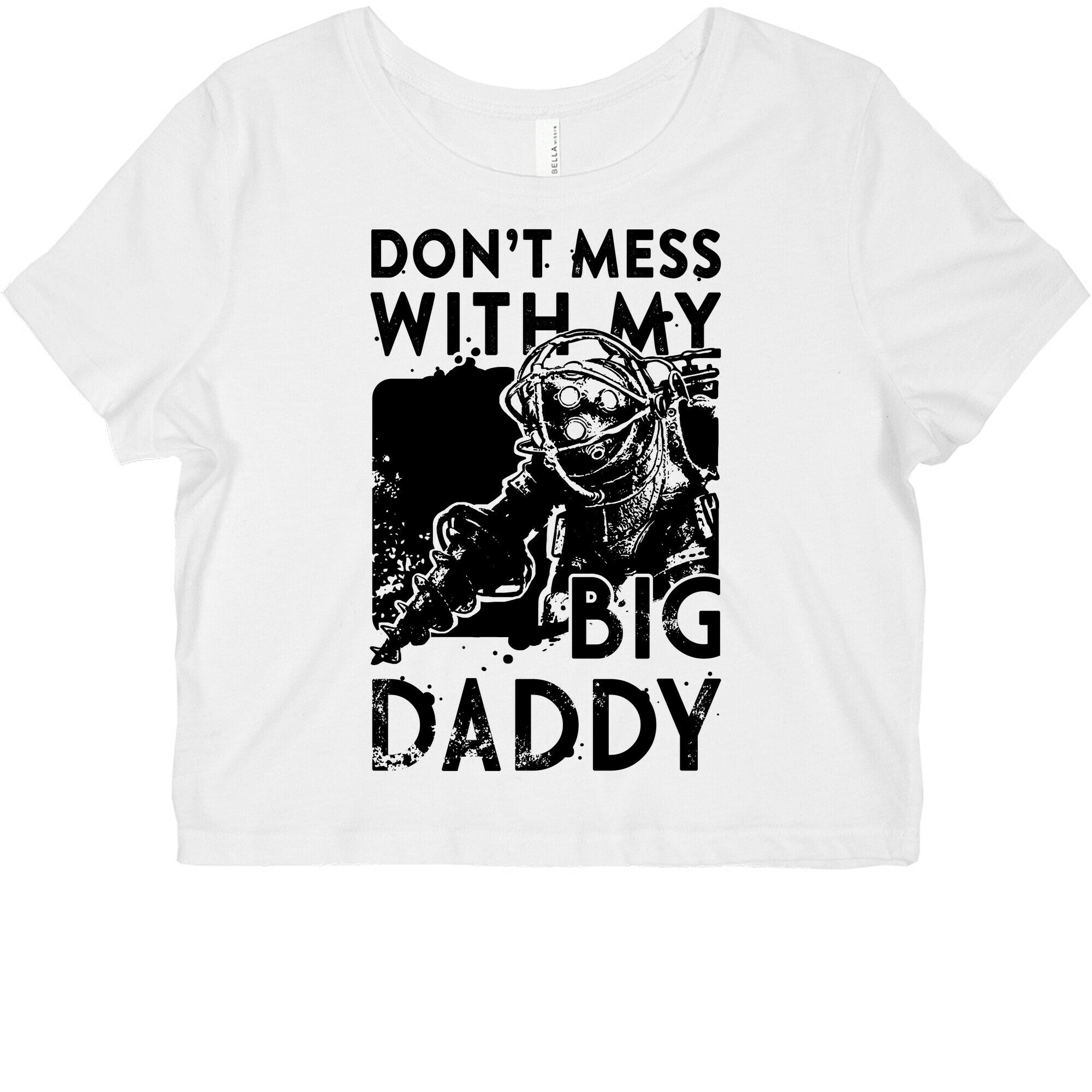 Don'T Mess With My Big Daddy Graphic Baby Tee