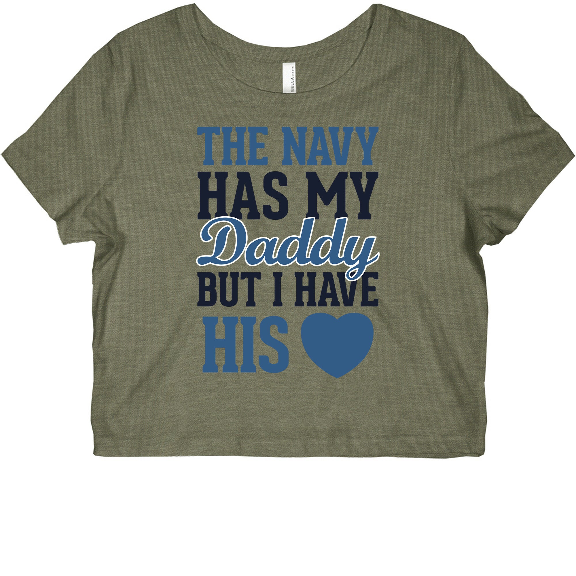 The Navy Has My Daddy, But I Have His Heart Graphic Baby Tee
