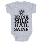 Drink Milk Hail Satan Baby One Piece
