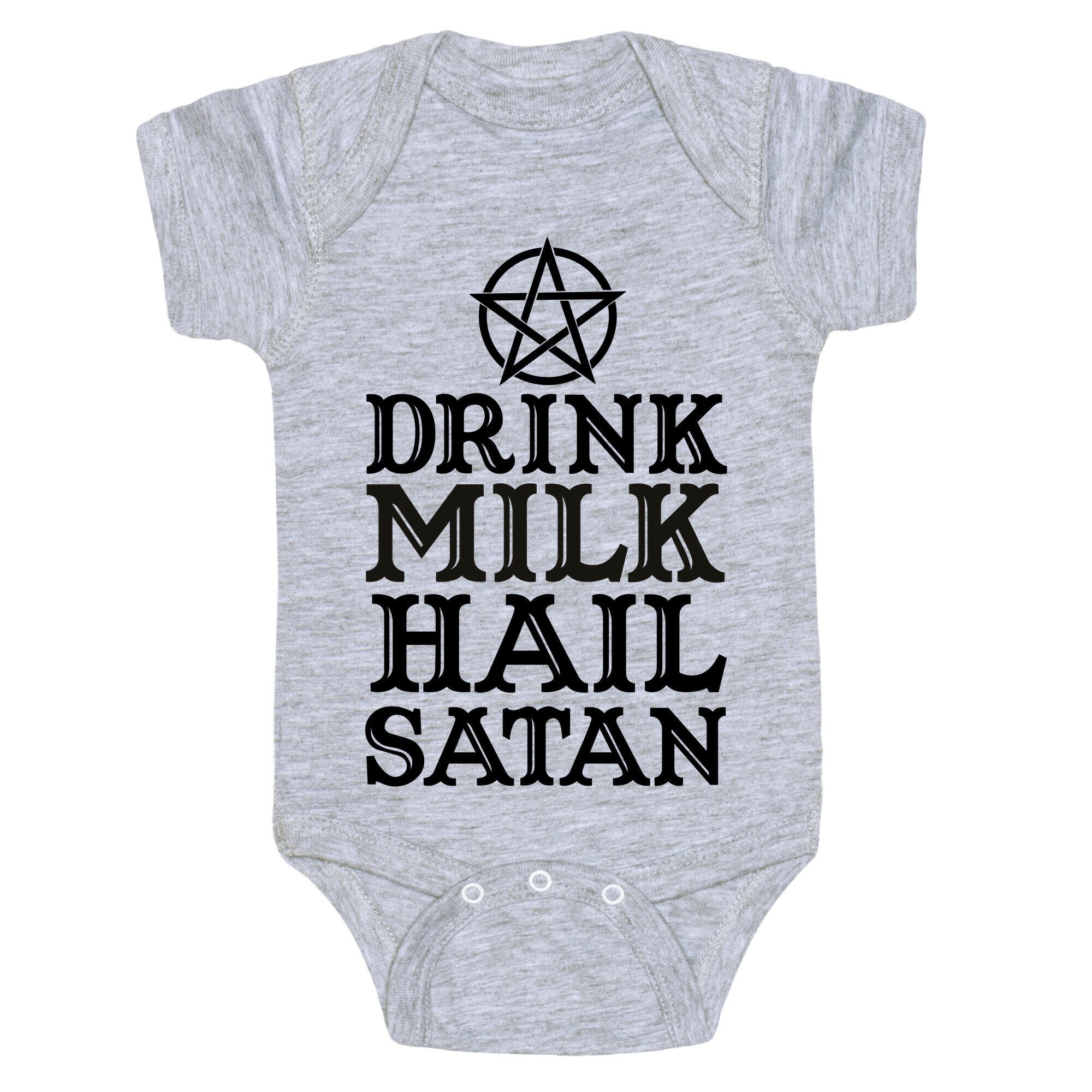 Drink Milk Hail Satan Baby One Piece