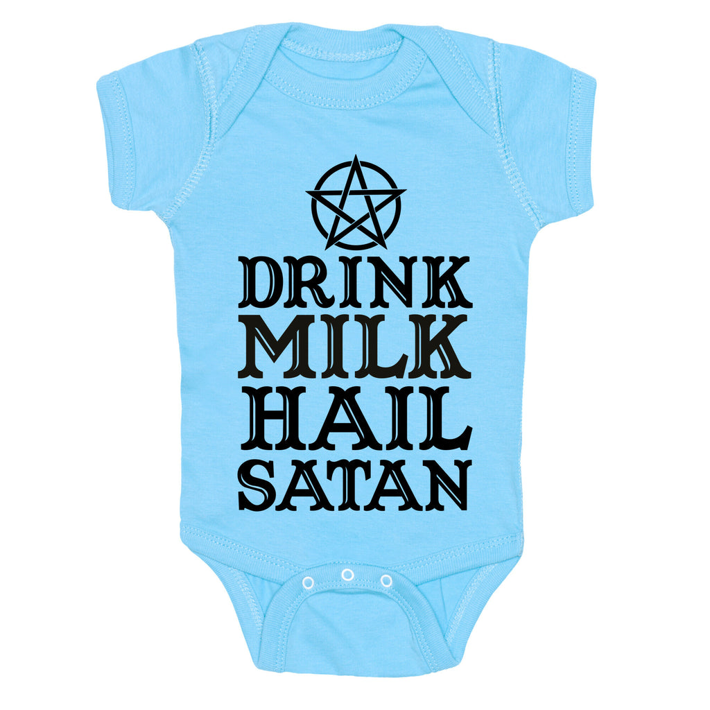 Drink Milk Hail Satan Baby One Piece